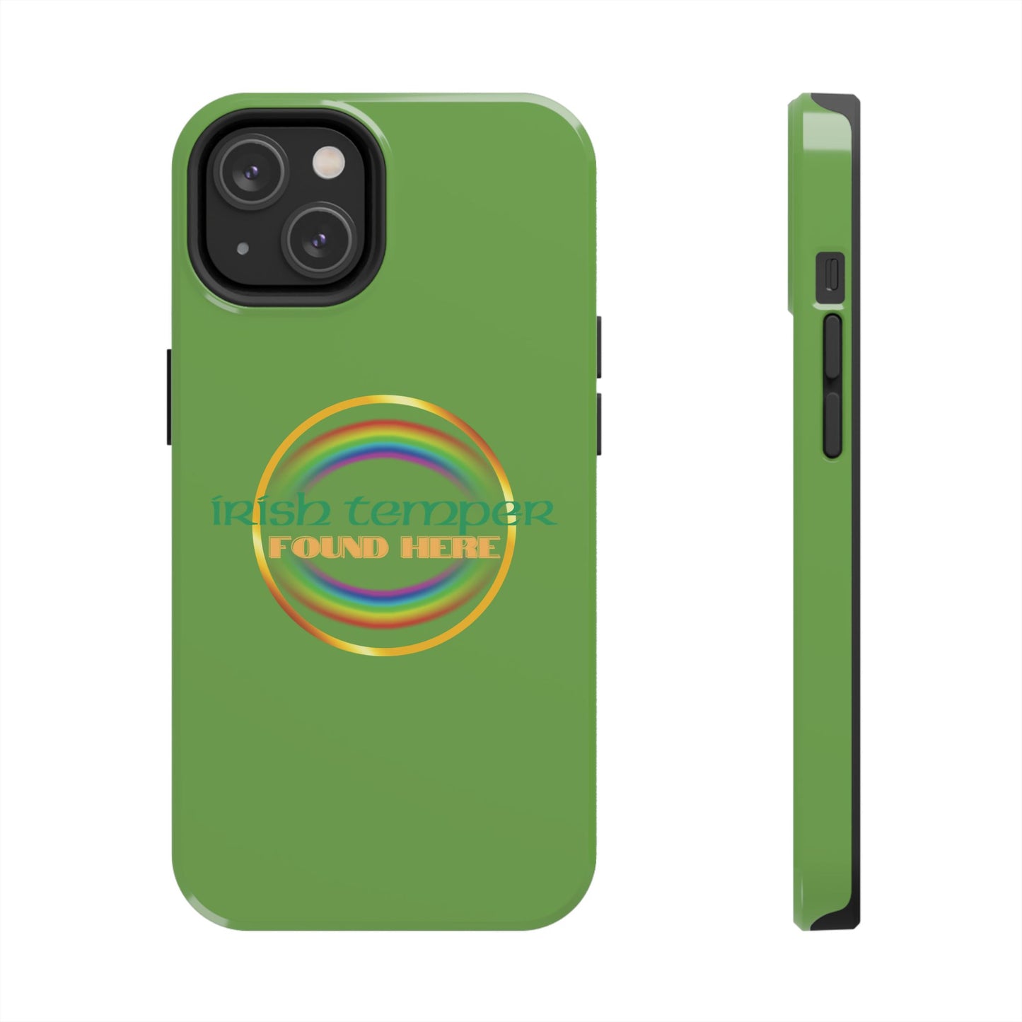 Green Irish Temper Found Here Tough Phone Cases, iPhone & Samsung cases, wireless charging, gifts, St Patricks Day, Birthday, Christmas