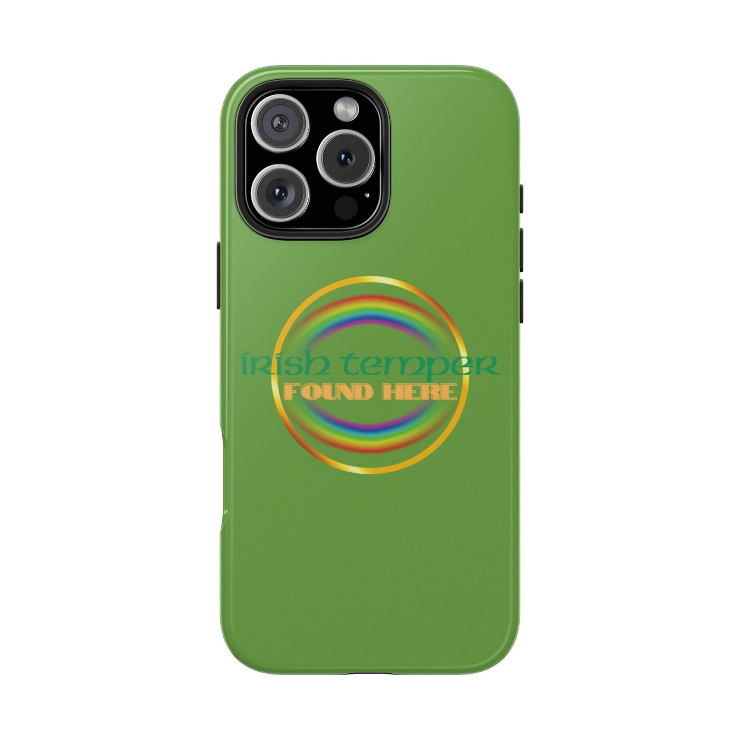 Green Irish Temper Found Here Tough Phone Cases, iPhone & Samsung cases, wireless charging, gifts, St Patricks Day, Birthday, Christmas