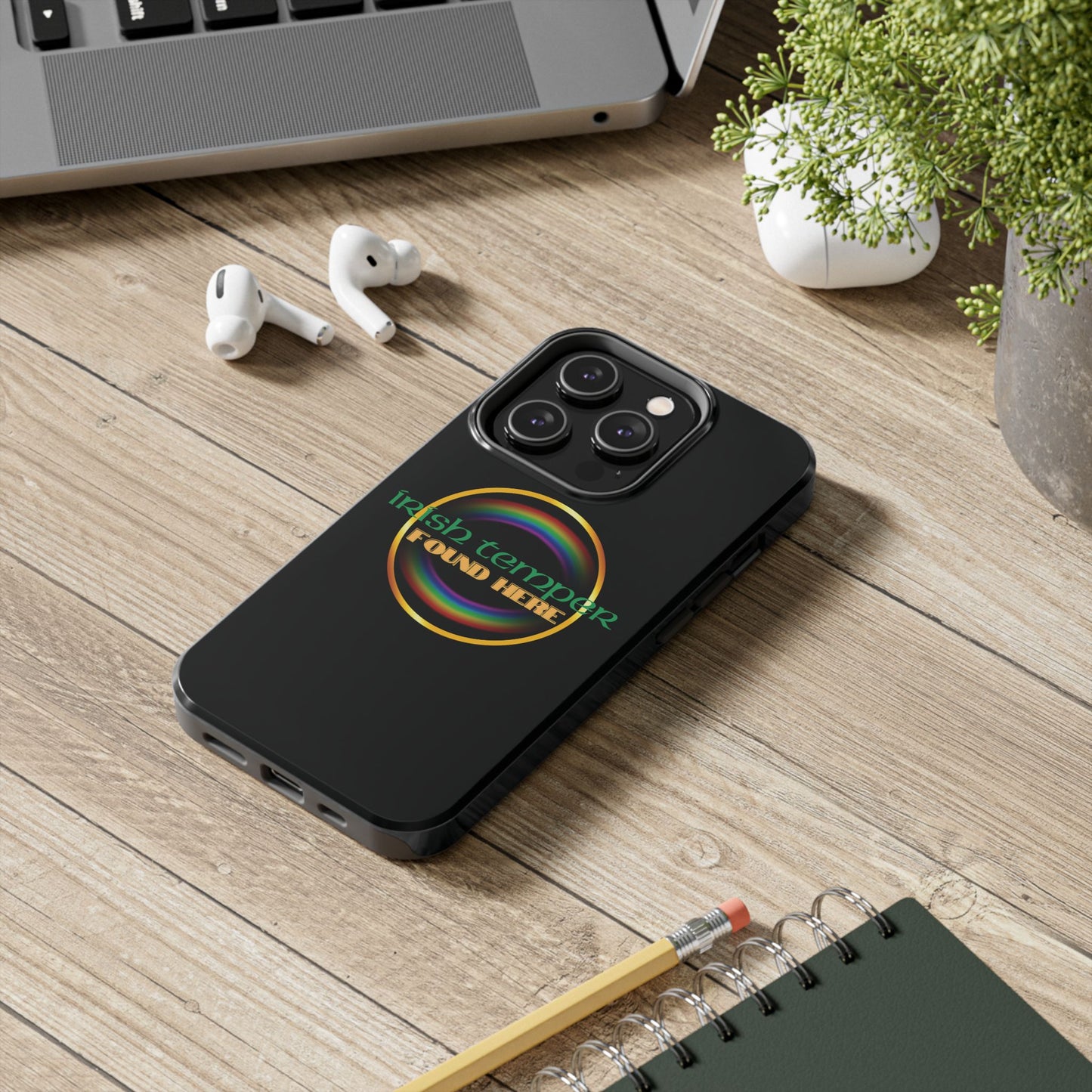 Irish Temper Found Here Black Tough Phone Cases, iPhone & Samsung cases, wireless charging, gifts, St Patricks Day, Birthday, Christmas