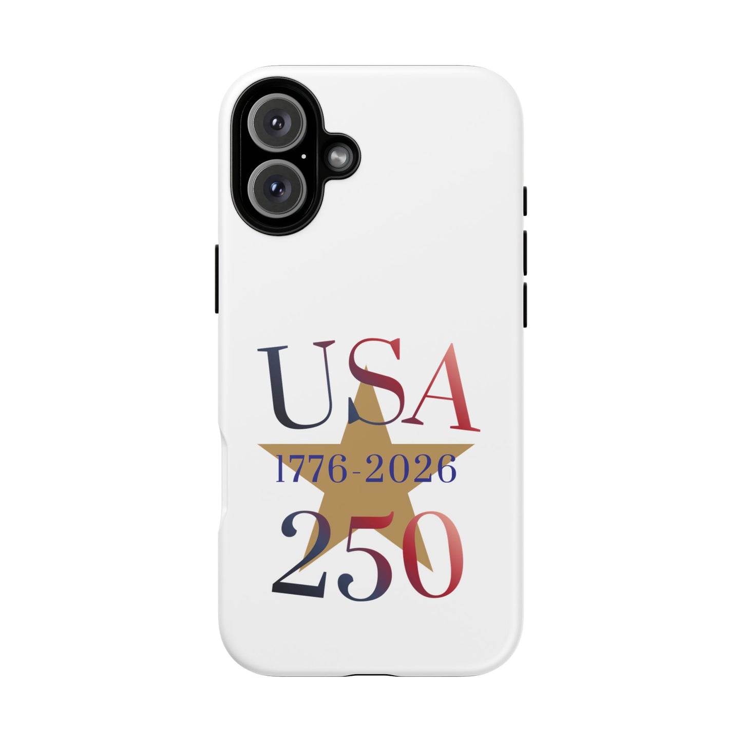USA 250 Phone Case — 1776–2026 Bicentennial Celebration Protective Case