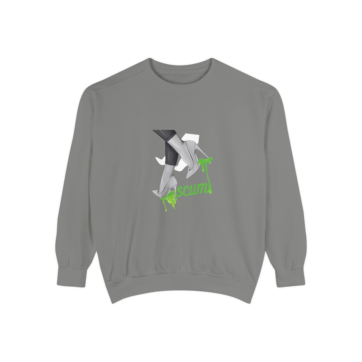 High Heels Dripping Scum Unisex Sweatshirt