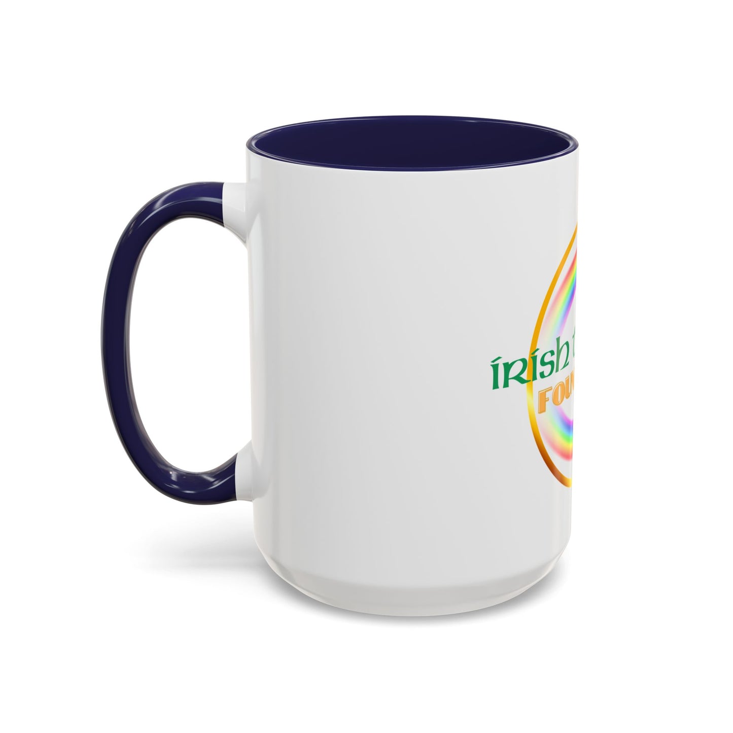 Coffee Mug - Irish Temper Found Here, Rainbow Design, BPA-Free Ceramic, St Patricks Gift