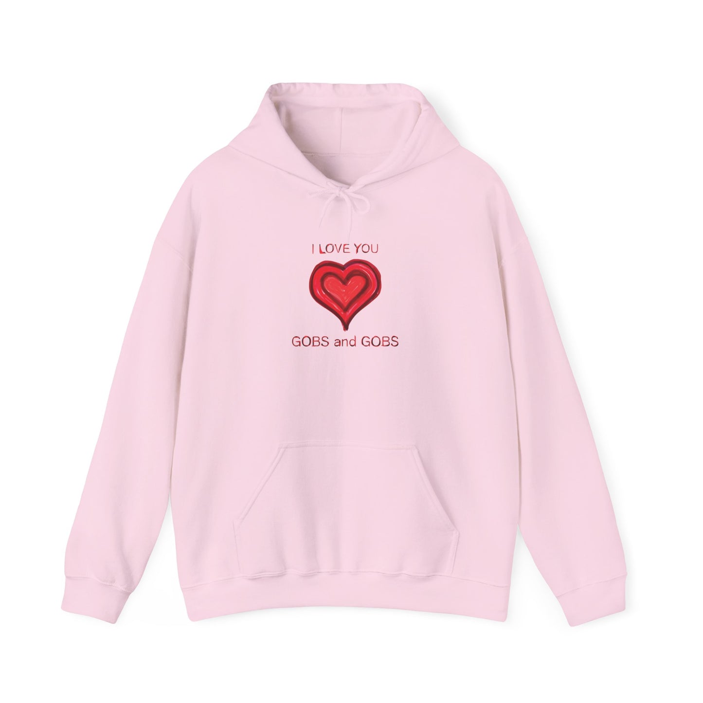 Heart I Love You Gobs and Gobs Unisex Hoodie, Romantic Sweatshirt Gift for Couples, Valentine's Day Apparel, Cozy Winter Pullover, Heartfelt