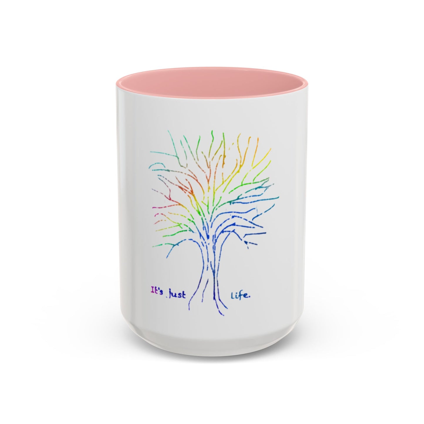 Rainbow Tree Coffee Mug, It’s Just Life