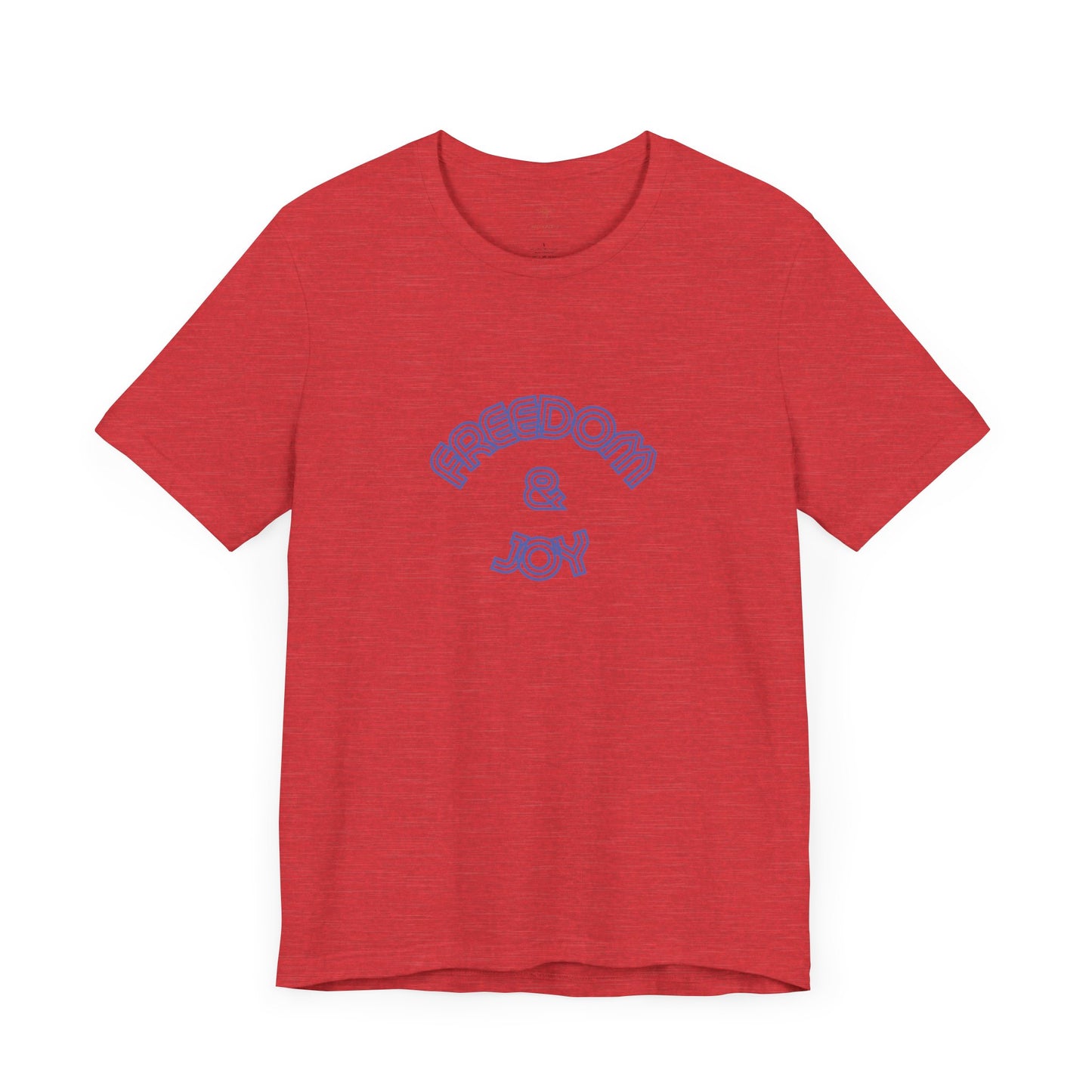 Freedom & Joy Unisex Tee - America Pride Equality Love Election Gift