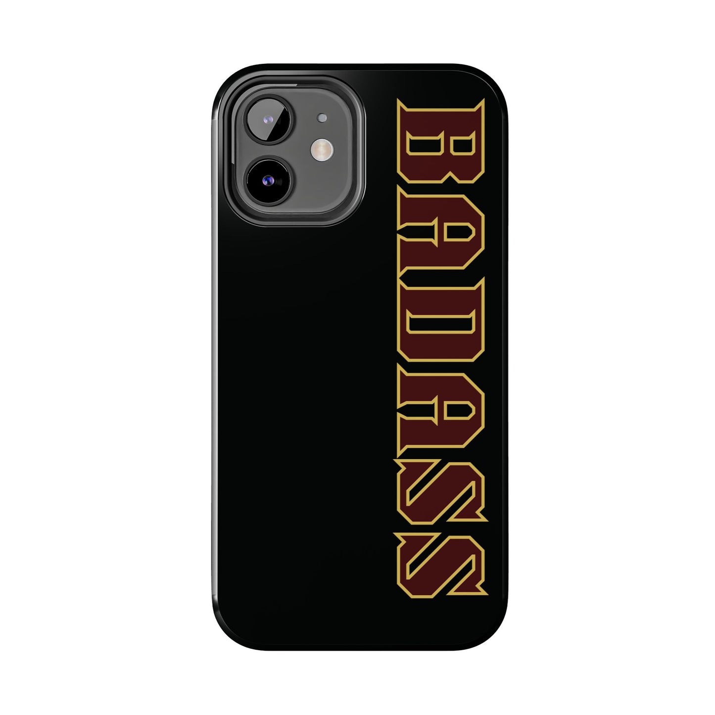 Badass Tough Phone Cases, iPhone & Samsung cases, wireless charging, empowered, strong, snarky, funny, gifts for women, gifts for men