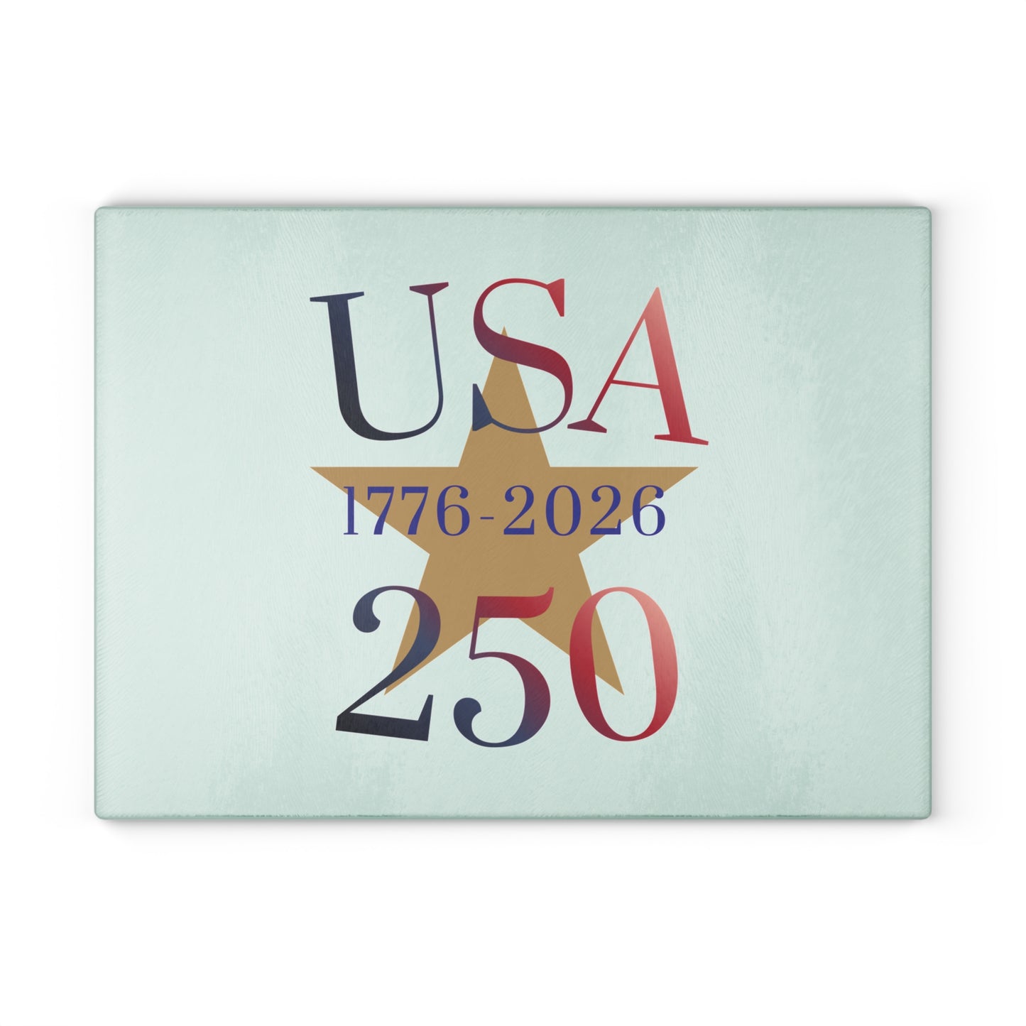 USA 250th Anniversary Glass Cutting Board — 1776–2026 Patriotic Kitchen Decor