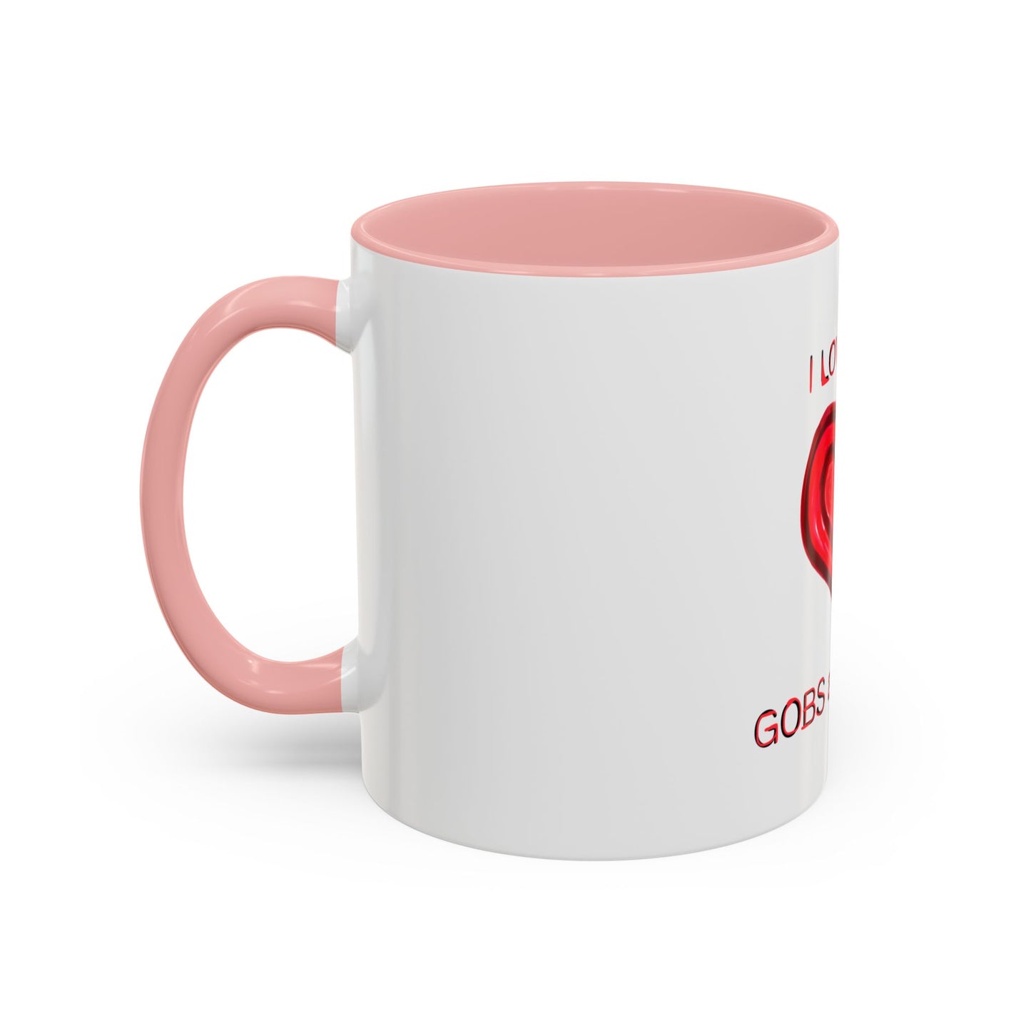 Coffee Mug - Heart I Love You Gobs and Gobs - Romantic Valentine's Day Tea Cup - Family Love