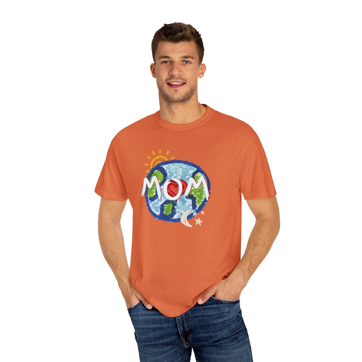 MOM Unisex Garment-Dyed T-shirt, Whole World, Sun, Moon & Stars, Heart, Love, Mothers Day, Gifts for Women, Comfy, Soft, Gender Neutral