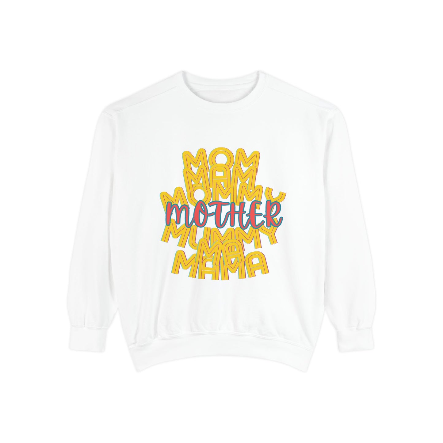 Mother Unisex Sweatshirt - Love Mommy Ma Mam Mama Mummy - Mothers Day Gifts