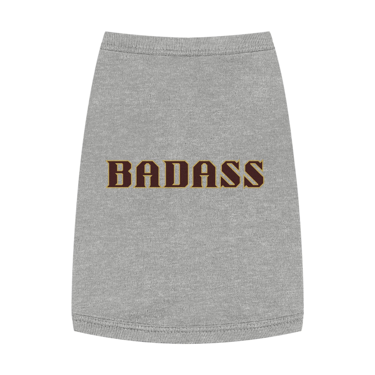 Badass Pet Tank Top, funny, snarky, attitude, bold, dog clothes, gifts, pet fashions, furry friends, cotton, dog shirts, cat shirts