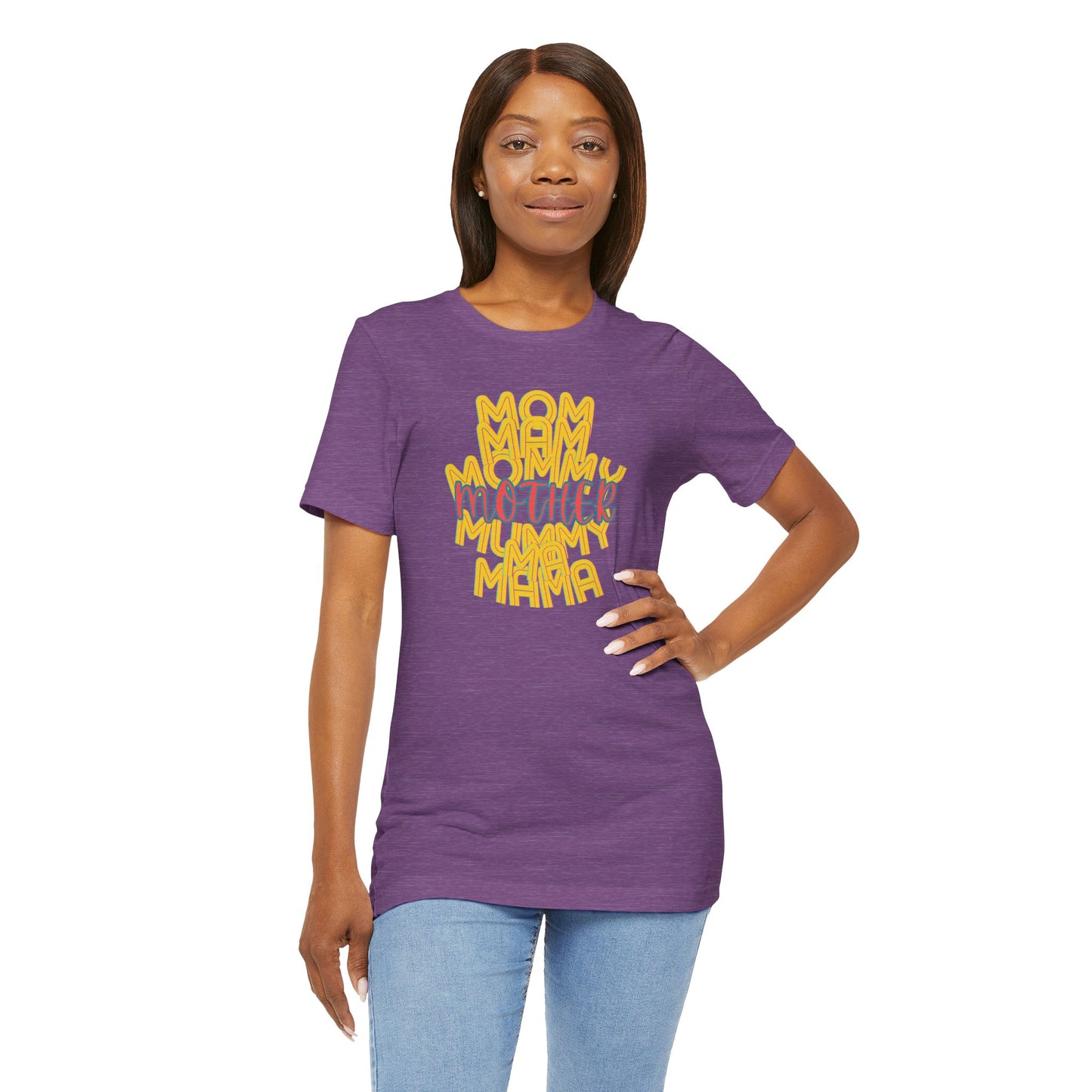 Mother Unisex Tee, Mom Mommy Ma Mam Mama Mummy, Love, Mothers Day, Gifts for Women, Comfy, Soft, Gender Neutral, Short Sleeves