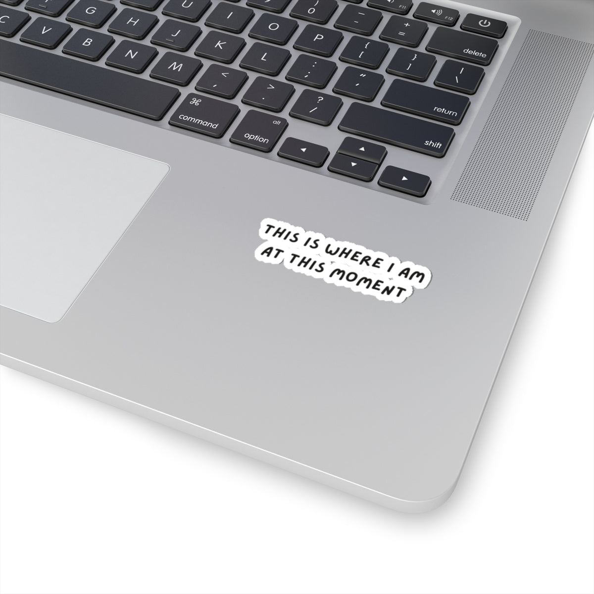 Kiss-Cut Stickers - This is where I am at this moment black sticker, Travel Sticker, Adventure, Wanderlust Sticker, Laptop Decal, Journal