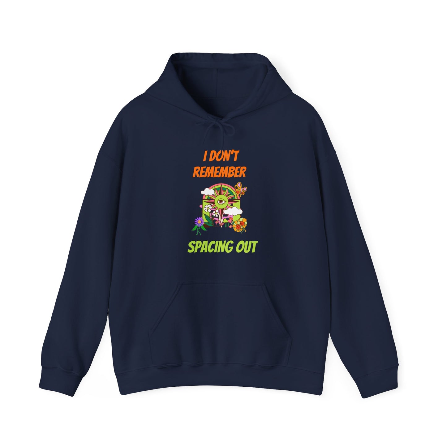 I Dont Remember Spacing Out Unisex Heavy Blend™ Hooded Sweatshirt, funny shirts, hoodies, gifts for friends, gender neutral, graphic art
