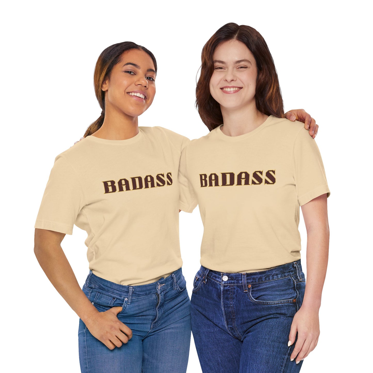Badass Unisex Tee - Bold Gender Neutral Funny Attitude Shirt