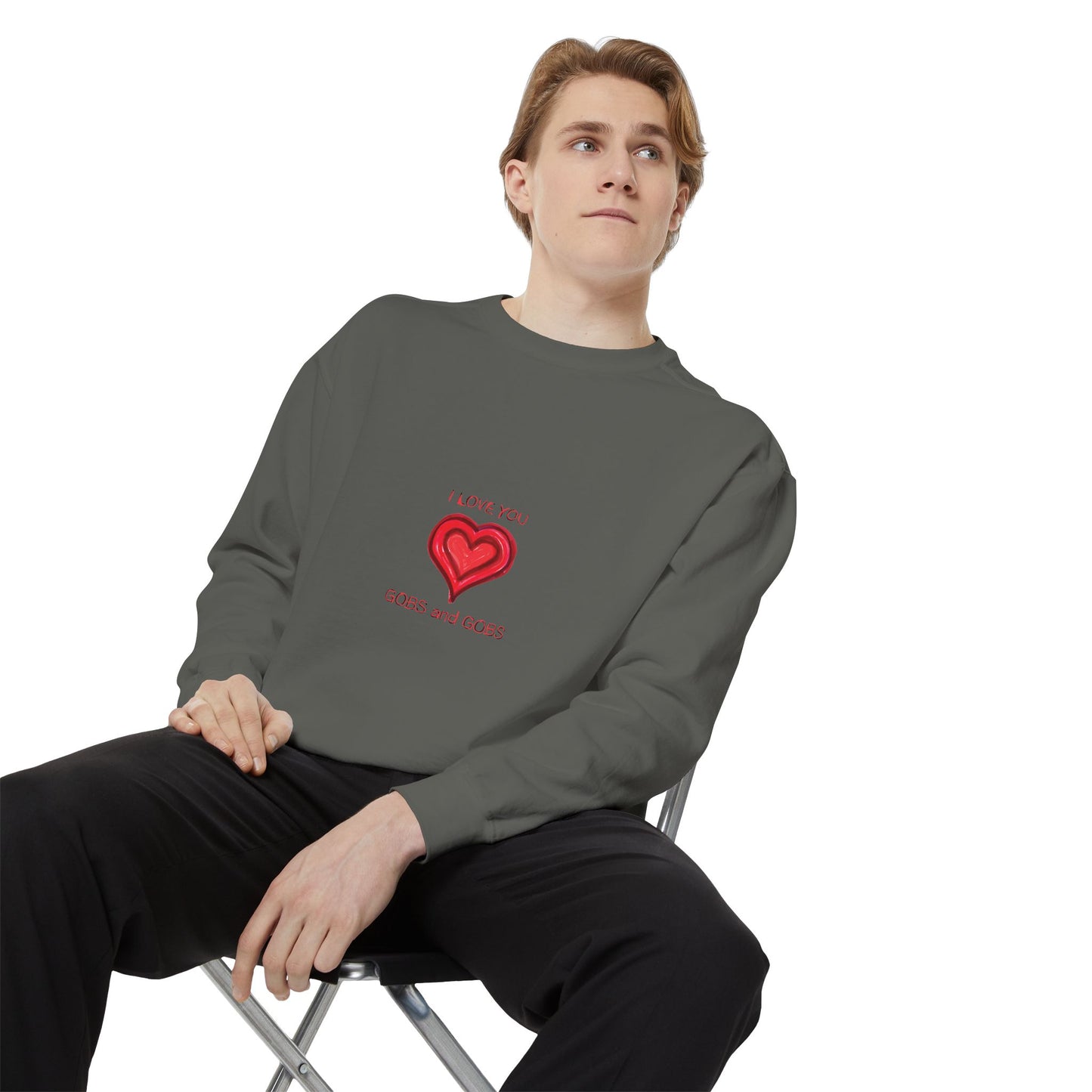 Heart I Love You Gobs and Gobs Unisex Sweatshirt