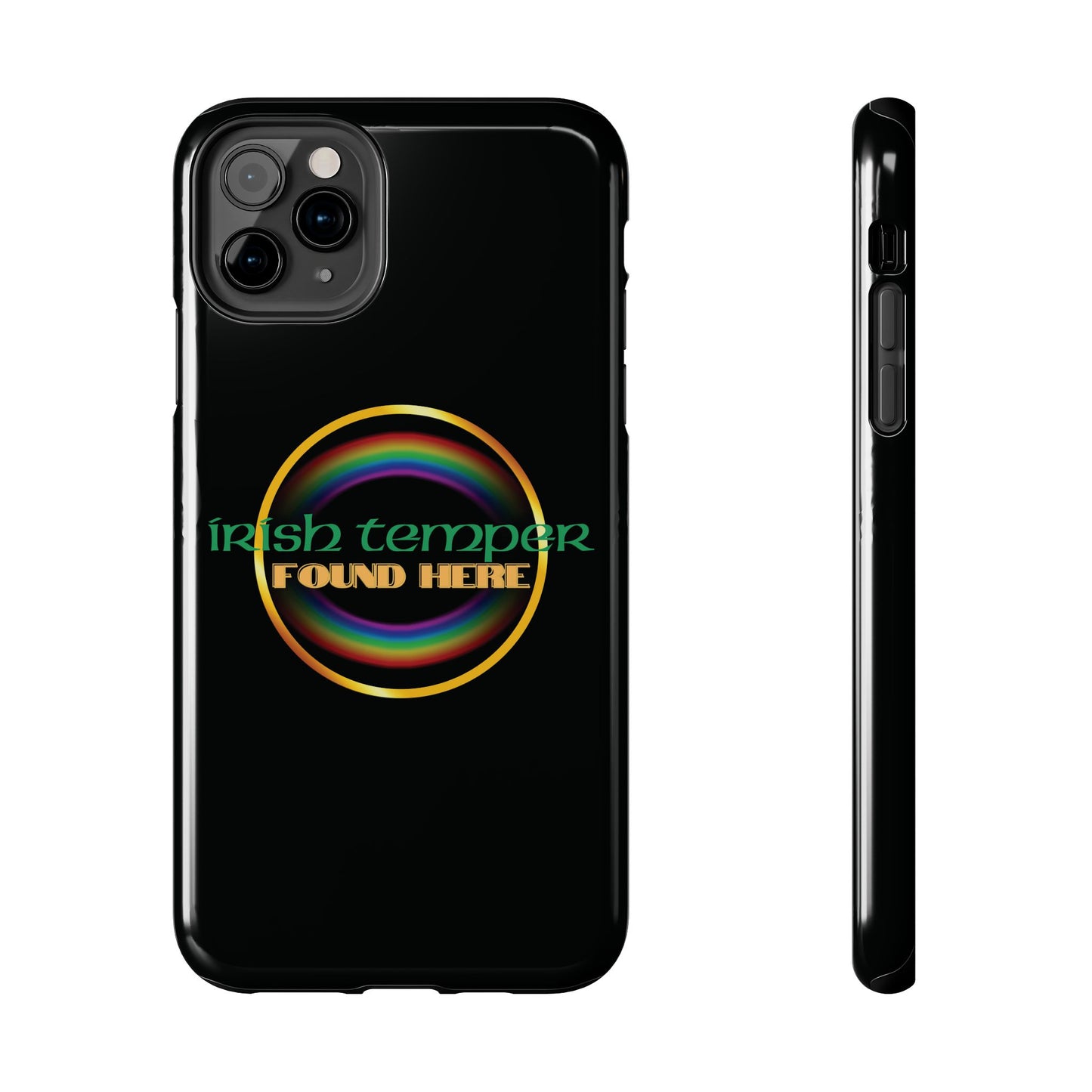Irish Temper Found Here Black Tough Phone Cases, iPhone & Samsung cases, wireless charging, gifts, St Patricks Day, Birthday, Christmas