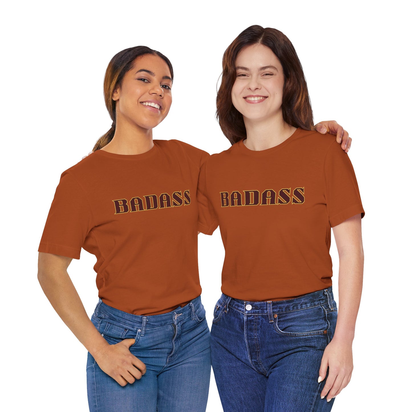 Badass Unisex Tee - Bold Gender Neutral Funny Attitude Shirt