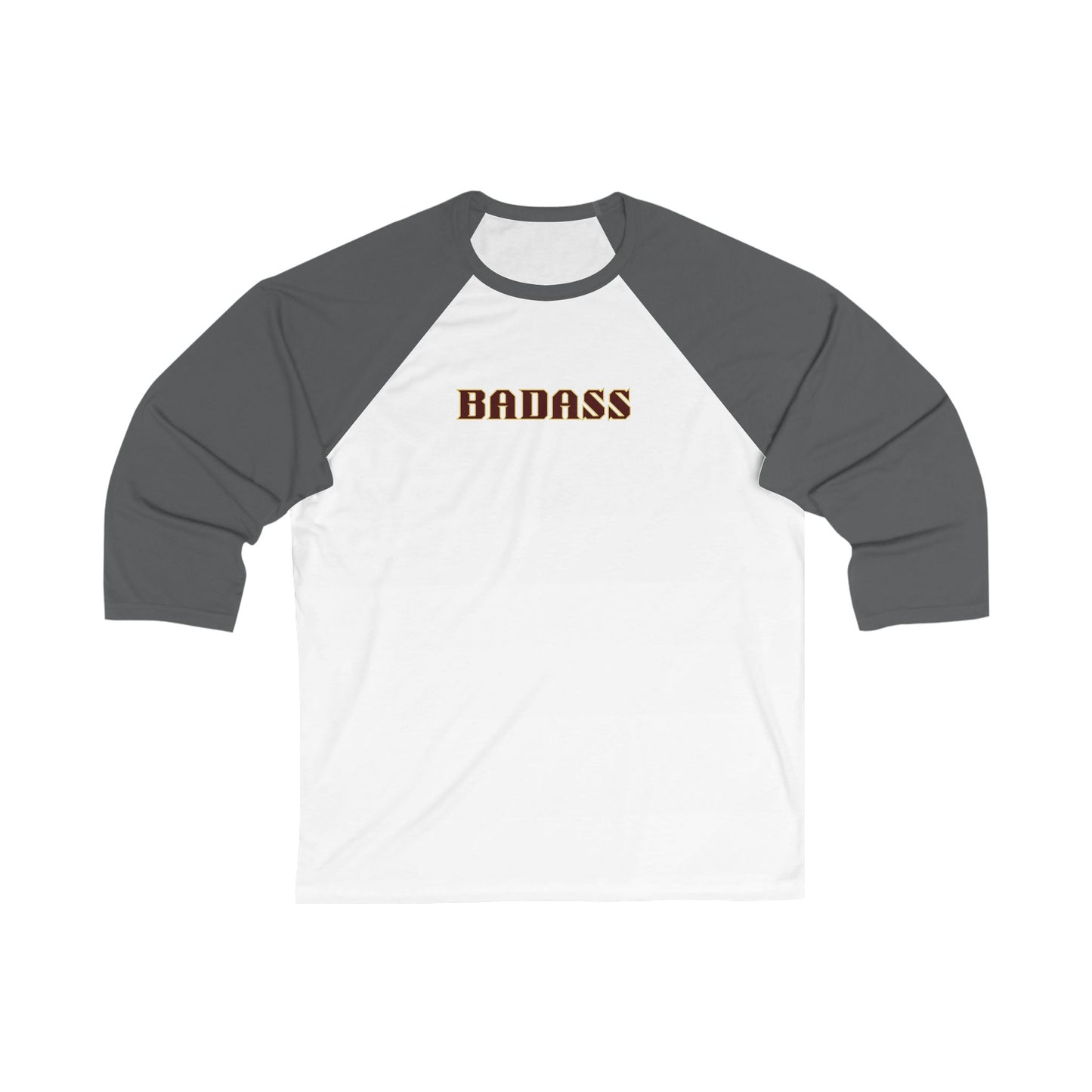 Badass Unisex 3\4 Sleeve Baseball Tee, snarky, strong, empowered, bold, gender neutral, gift, women men teens friends, Christmas birthday