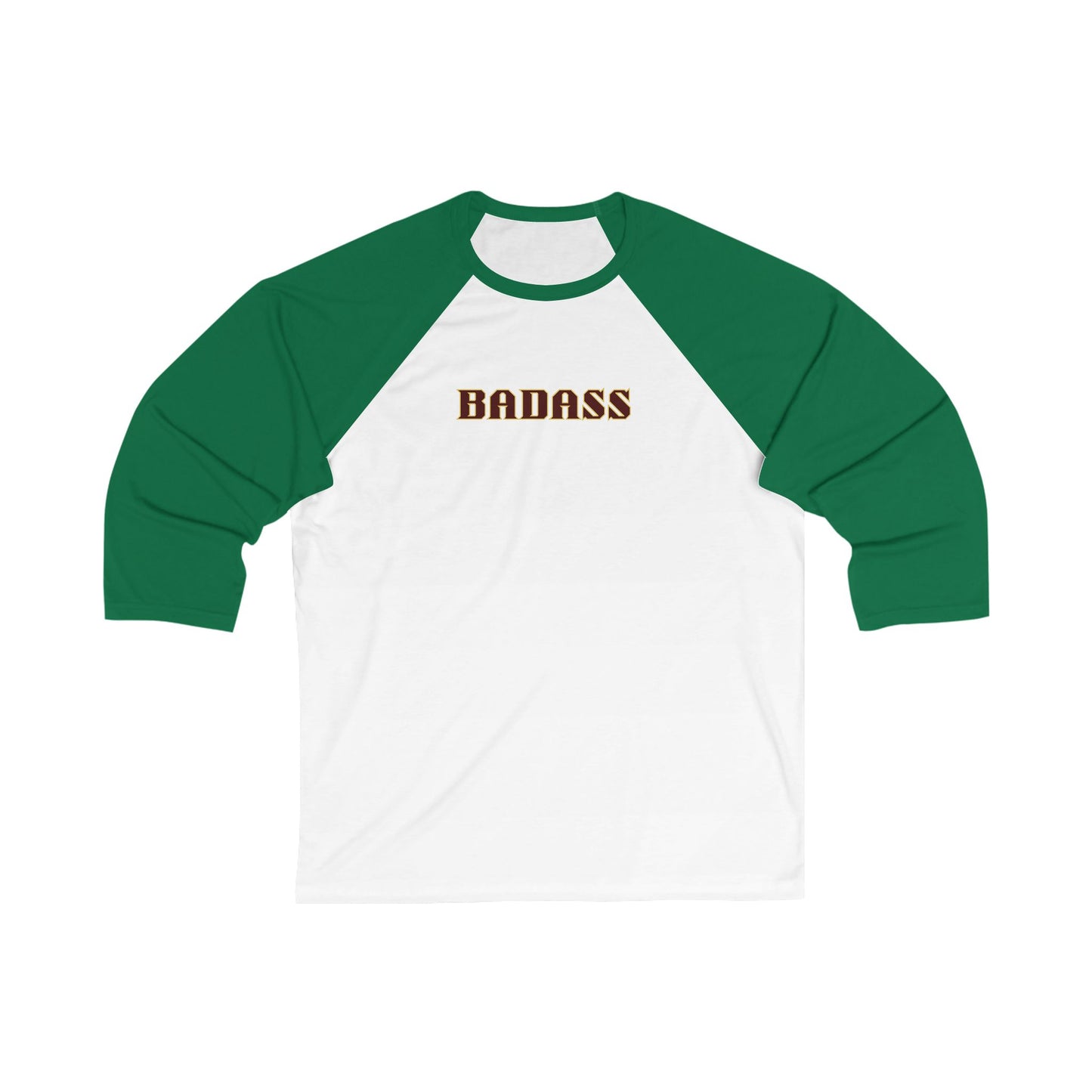 Badass Unisex 3\4 Sleeve Baseball Tee, snarky, strong, empowered, bold, gender neutral, gift, women men teens friends, Christmas birthday