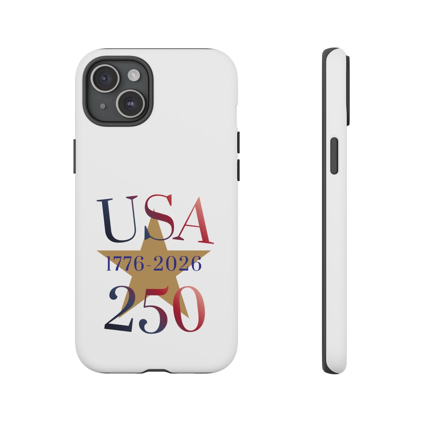 USA 250 Phone Case — 1776–2026 Bicentennial Celebration Protective Case