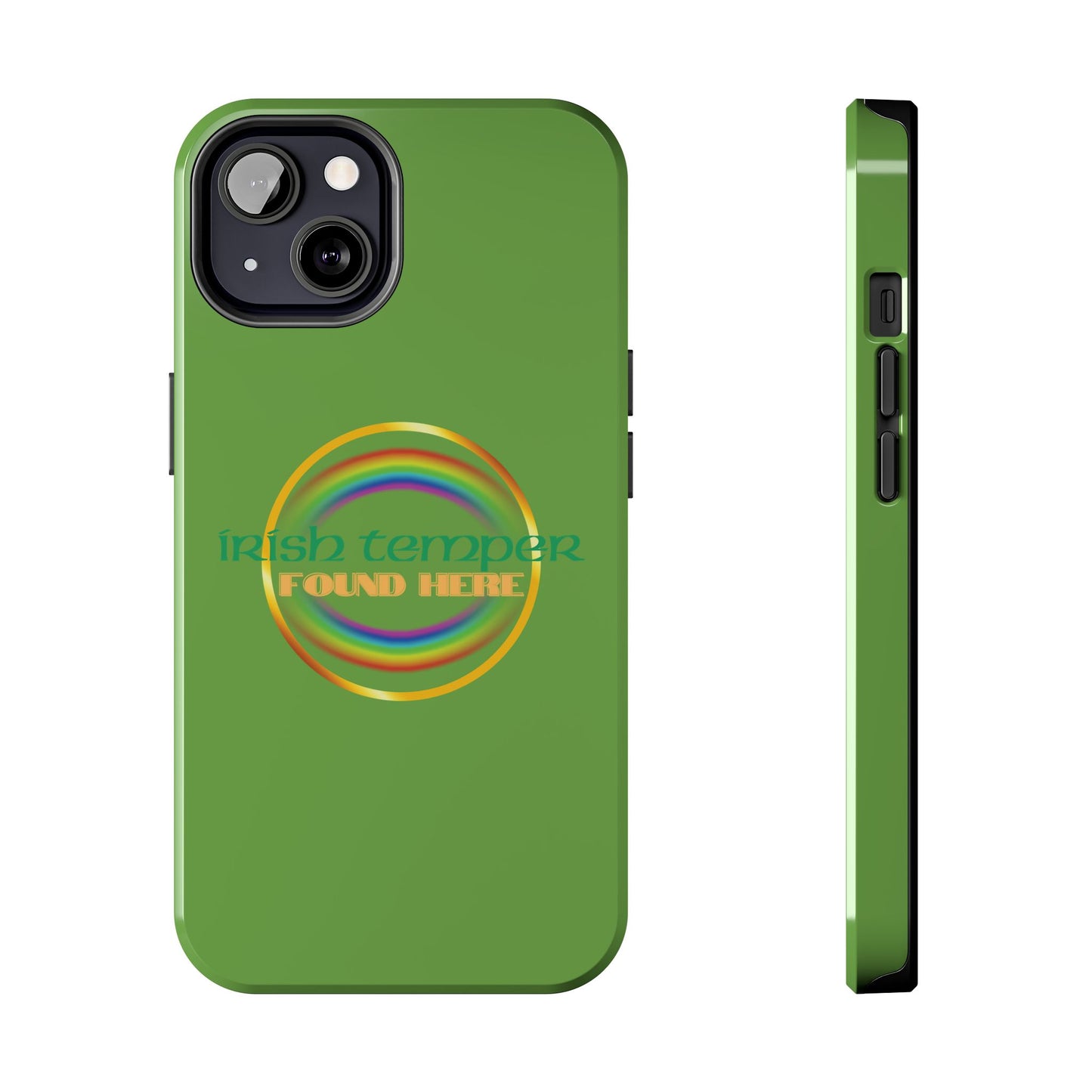 Green Irish Temper Found Here Tough Phone Cases, iPhone & Samsung cases, wireless charging, gifts, St Patricks Day, Birthday, Christmas