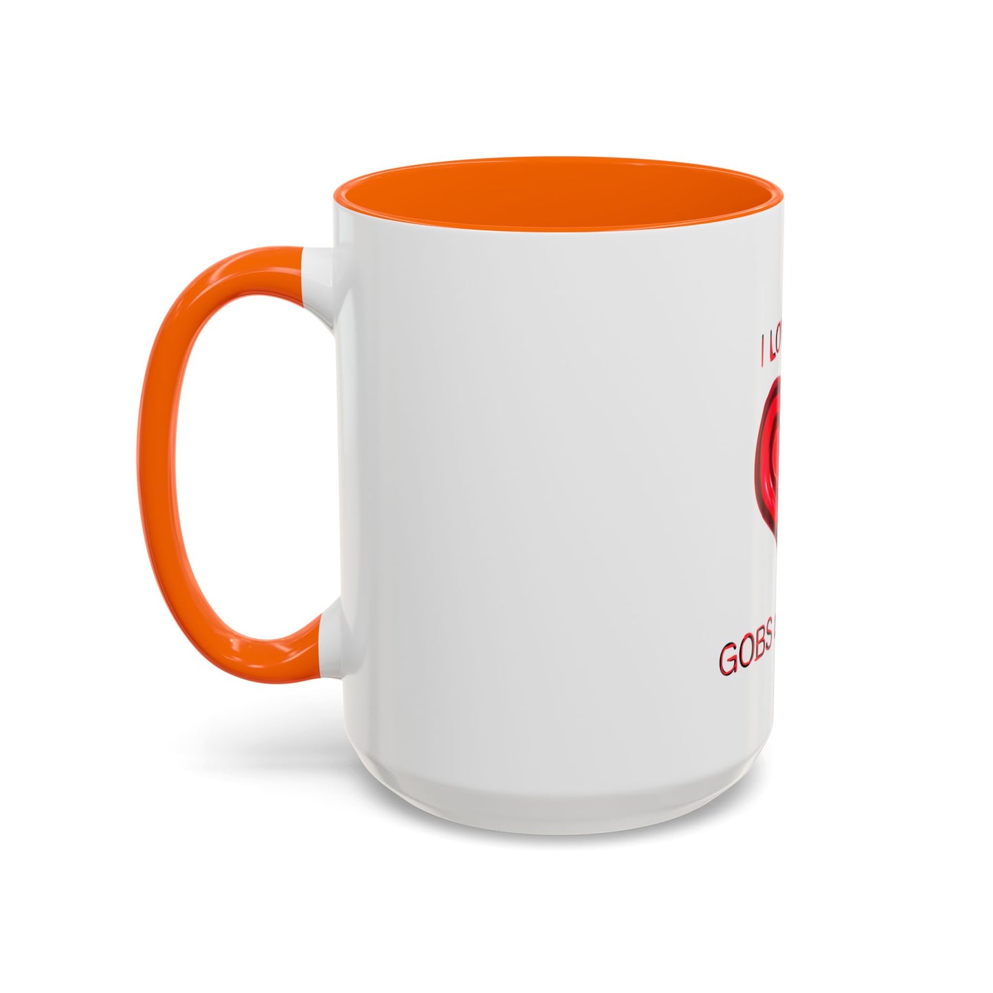 Coffee Mug - Heart I Love You Gobs and Gobs - Romantic Valentine's Day Tea Cup - Family Love