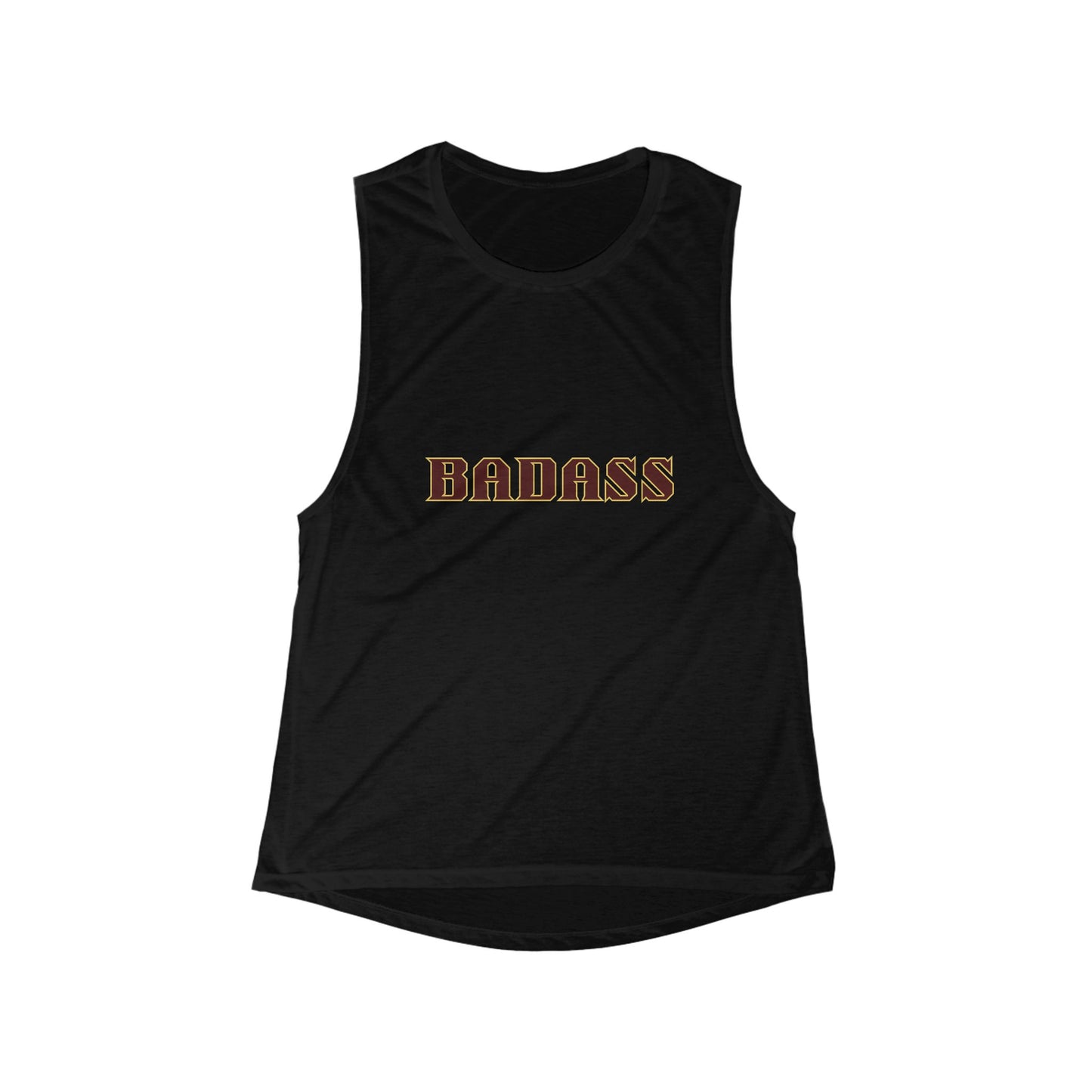 Badass Women's Flowy Scoop Muscle Tank, empowered, strong, bold, confident, attitude, exercise, workout, mom, friends, sleeveless, birthday