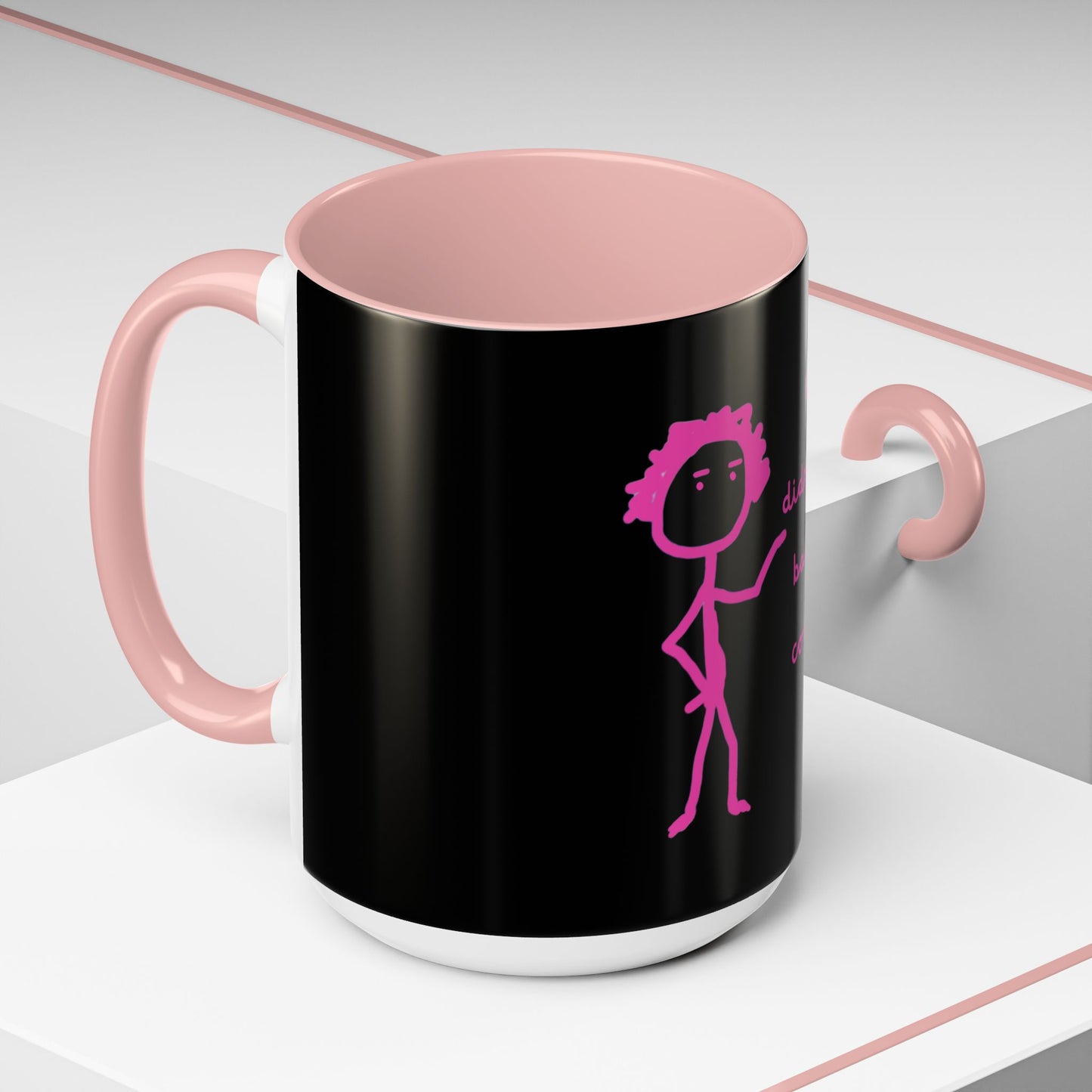 Why Didnt You Bake Me Cookies Coffee Mug, Gender Neutral, All Ages, Under 20 Bucks, Funny, Silly, Ceramic, BPA-Free, Gift, Men, Women, Kids