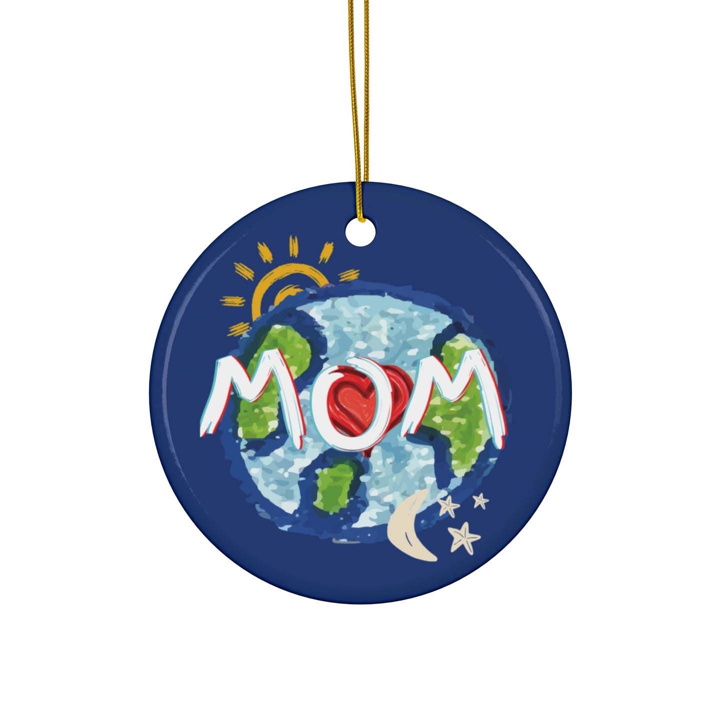 MOM Hanging Ceramic Ornament, Whole World, Sun Moon & Stars, Heart, Circle Snowflake Heart Star, Christmas Tree, Holiday, Mothers Day, Gifts