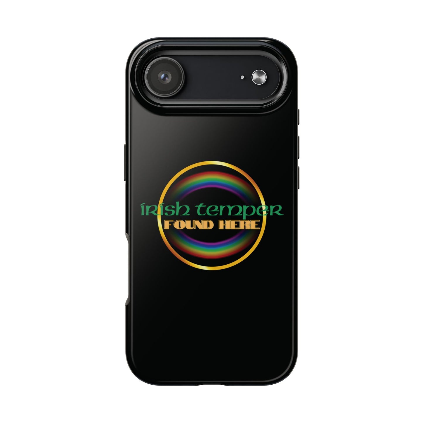 Irish Temper Found Here Black Tough Phone Cases, iPhone & Samsung cases, wireless charging, gifts, St Patricks Day, Birthday, Christmas