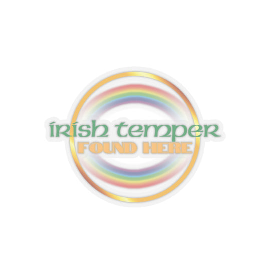 Irish Temper Found Here Kiss Cut Sticker, attitude, funny, gender neutral, gift, St Patricks Day, Christmas, water bottle, transparent white