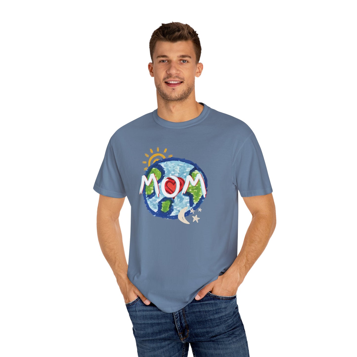 MOM Unisex Garment-Dyed T-shirt, Whole World, Sun, Moon & Stars, Heart, Love, Mothers Day, Gifts for Women, Comfy, Soft, Gender Neutral