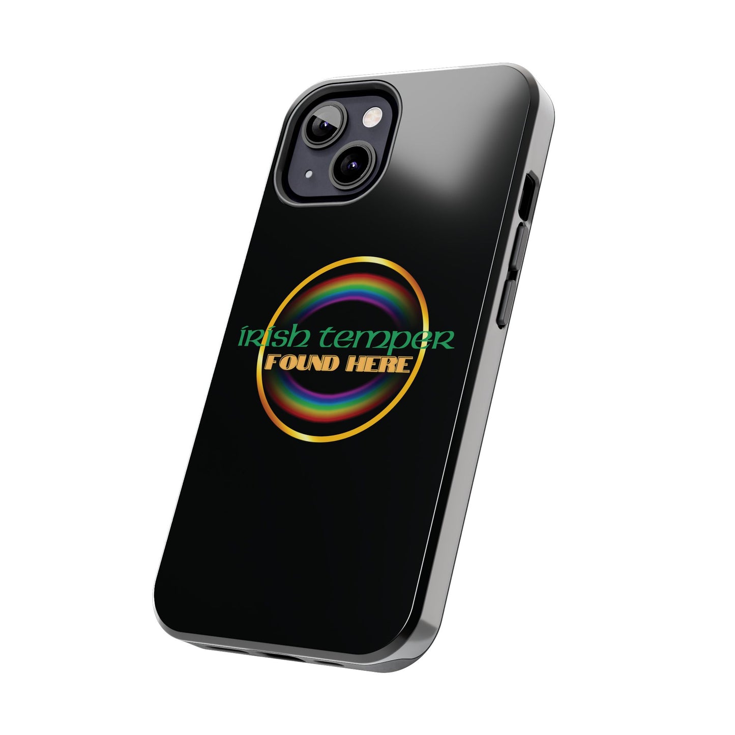 Irish Temper Found Here Black Tough Phone Cases, iPhone & Samsung cases, wireless charging, gifts, St Patricks Day, Birthday, Christmas