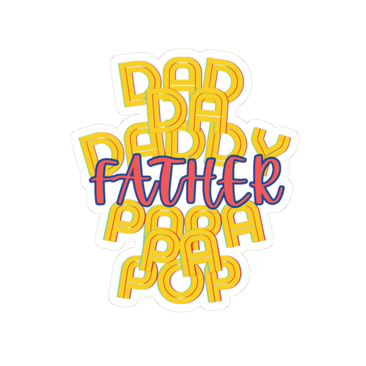 Father Dad Papa Sticker | Family Love Kiss-Cut Stickers Decals for Dads, Grandfathers, Uncles, Father's Day Gift, Vinyl Label