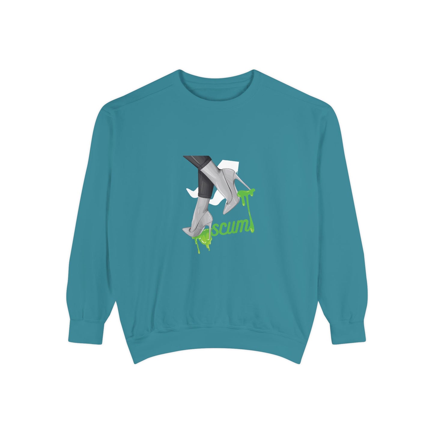 High Heels Dripping Scum Unisex Sweatshirt