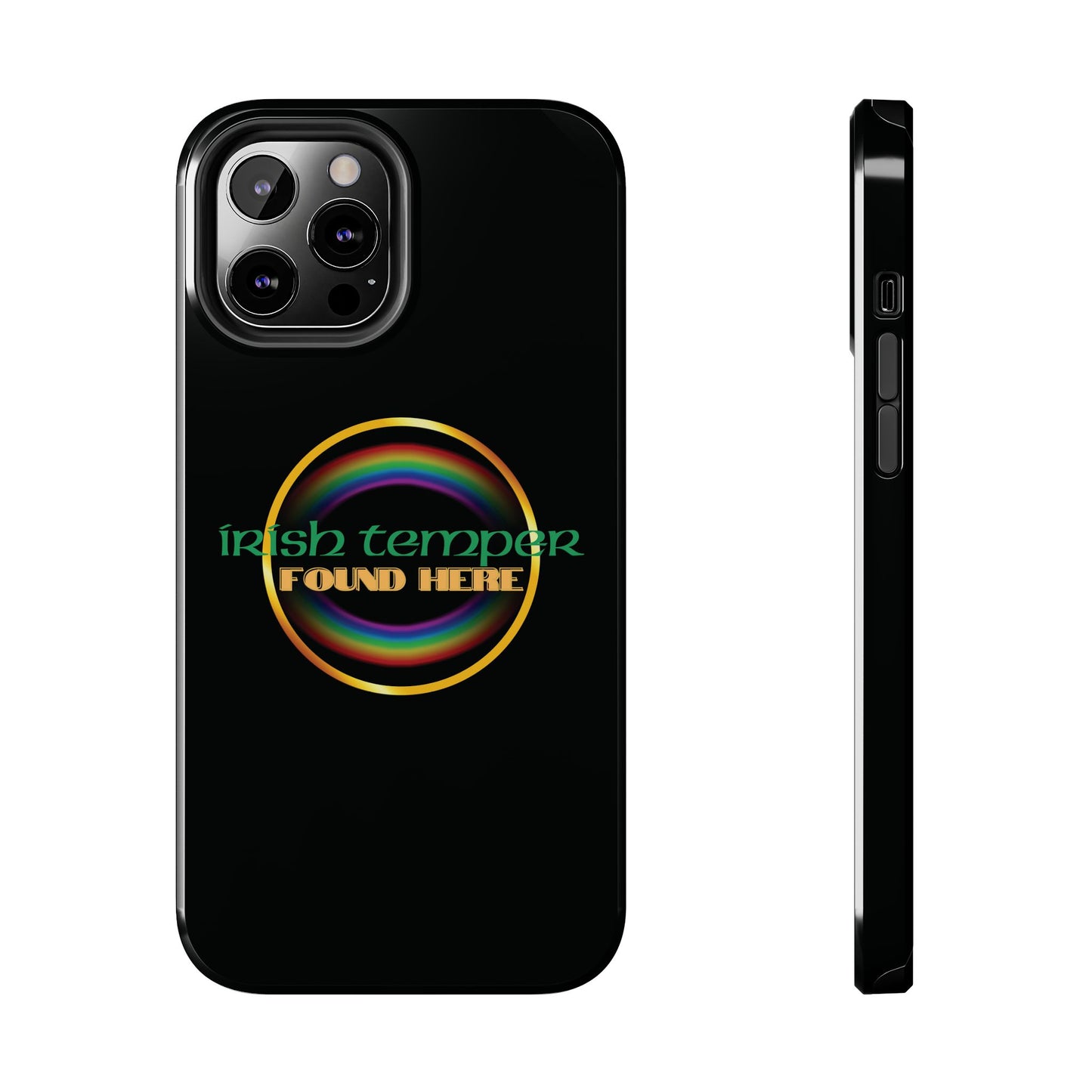 Irish Temper Found Here Black Tough Phone Cases, iPhone & Samsung cases, wireless charging, gifts, St Patricks Day, Birthday, Christmas