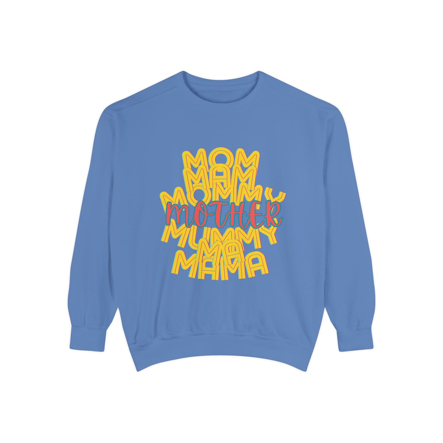 Mother Unisex Sweatshirt - Love Mommy Ma Mam Mama Mummy - Mothers Day Gifts