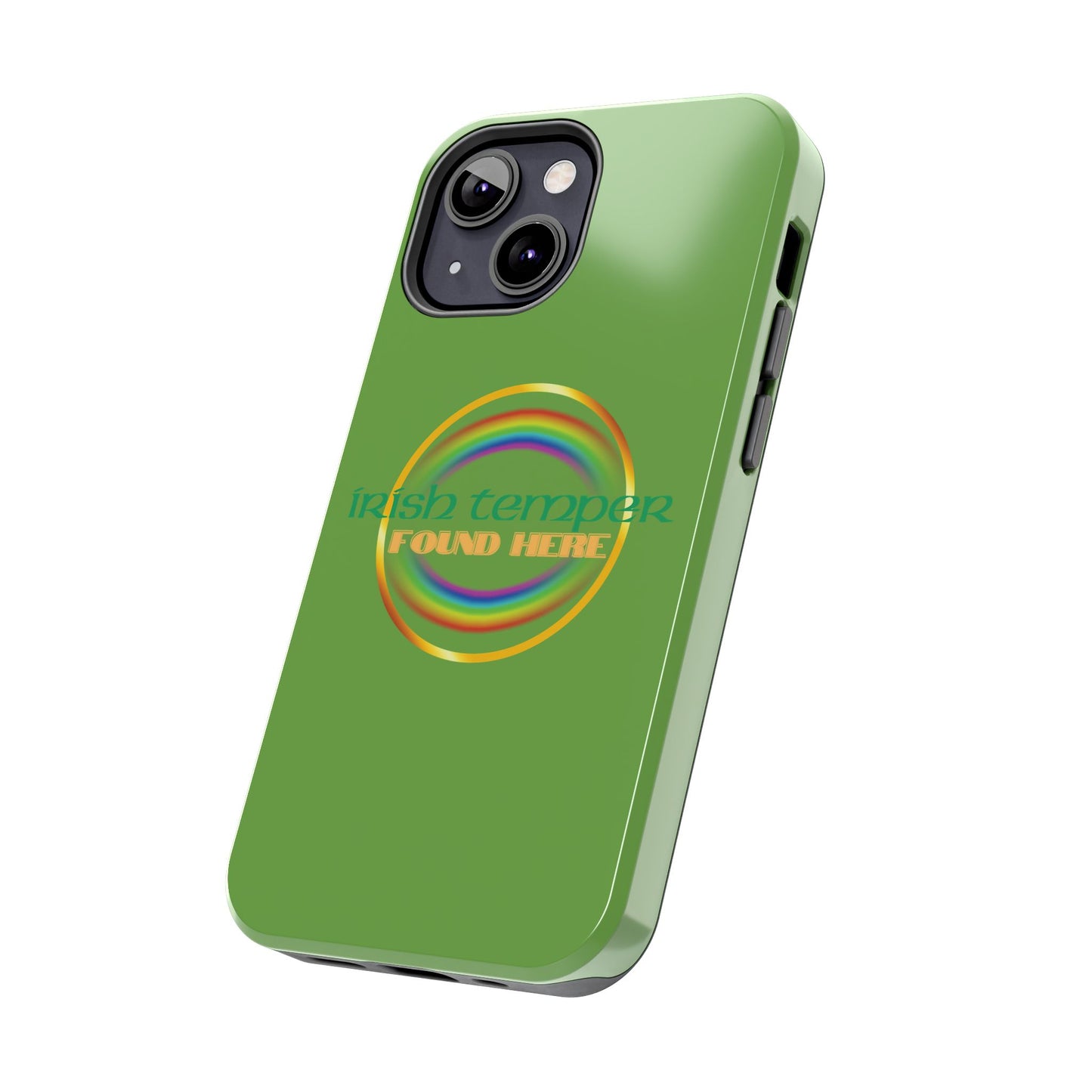 Green Irish Temper Found Here Tough Phone Cases, iPhone & Samsung cases, wireless charging, gifts, St Patricks Day, Birthday, Christmas