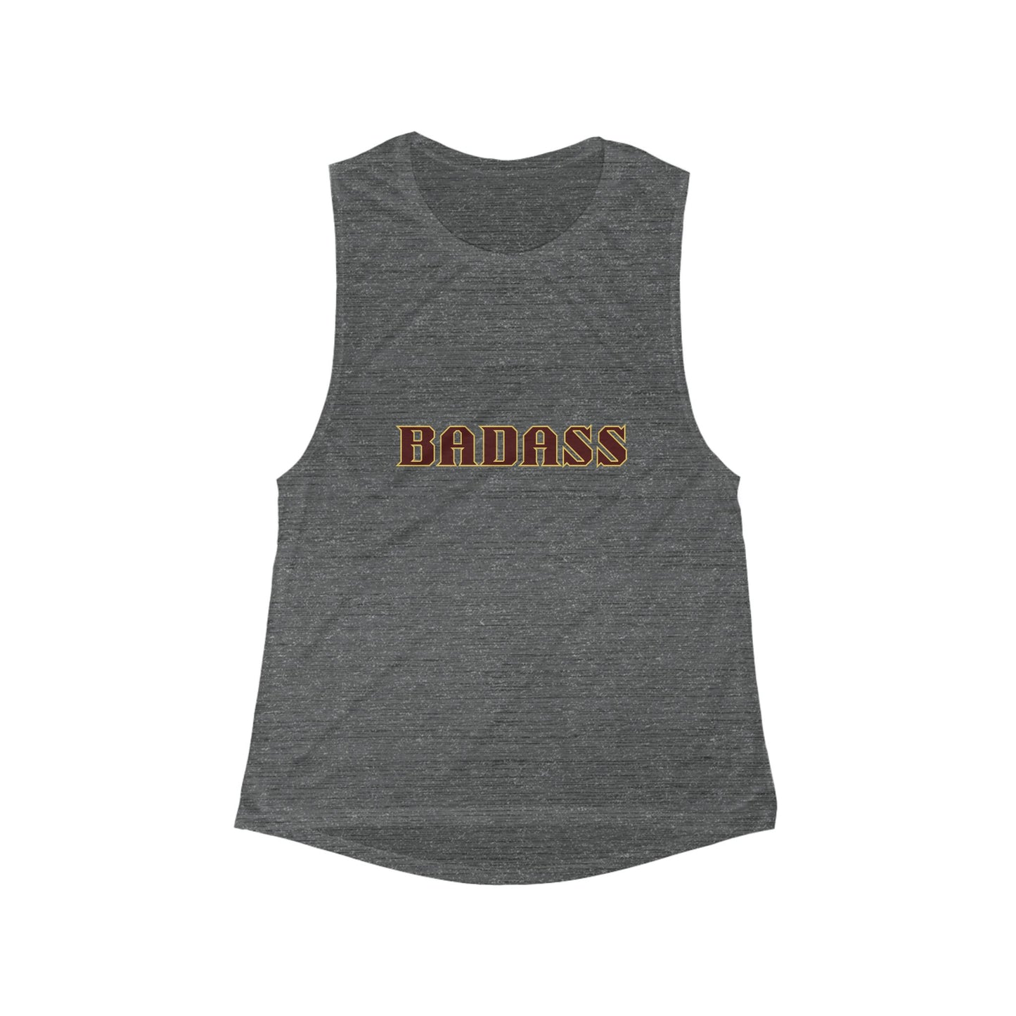 Badass Women's Flowy Scoop Muscle Tank, empowered, strong, bold, confident, attitude, exercise, workout, mom, friends, sleeveless, birthday