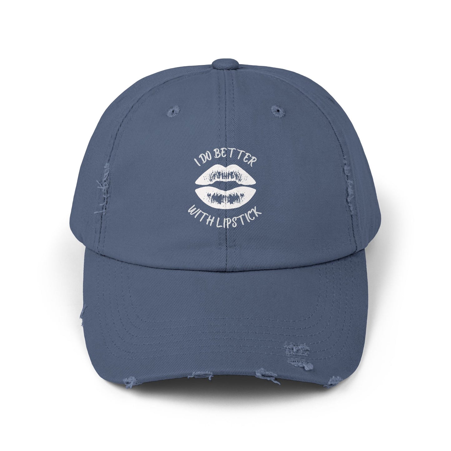 Distressed Cap - I Do Better With Lipstick, Glamorous & Bold, Adjustable, Cotton Twill