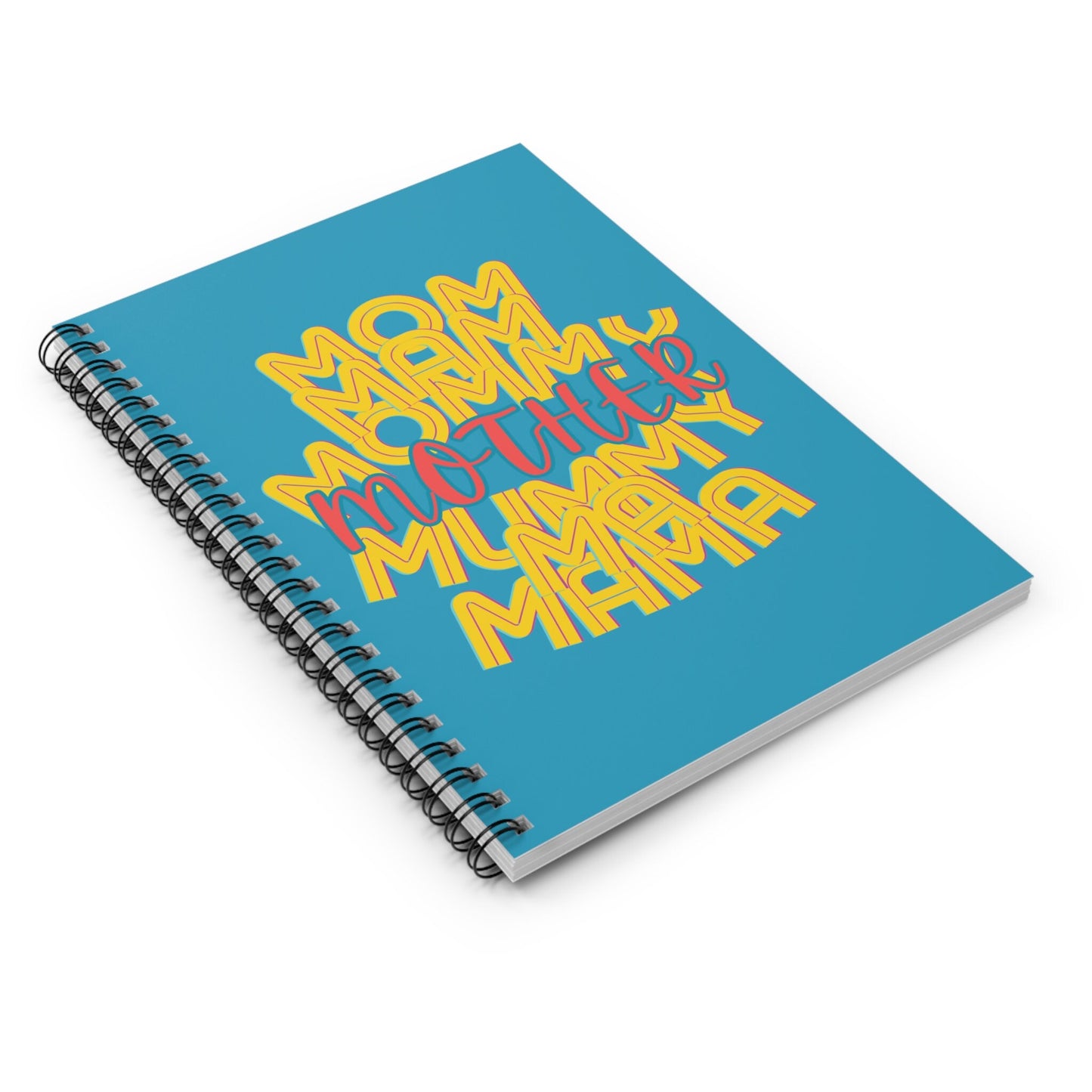 Mother Turquoise Spiral Notebook, Ruled Line, Mom Mommy Ma Mam Mama Mummy, Love, Mothers Day, Gifts for Women, Journal, Gender Neutral