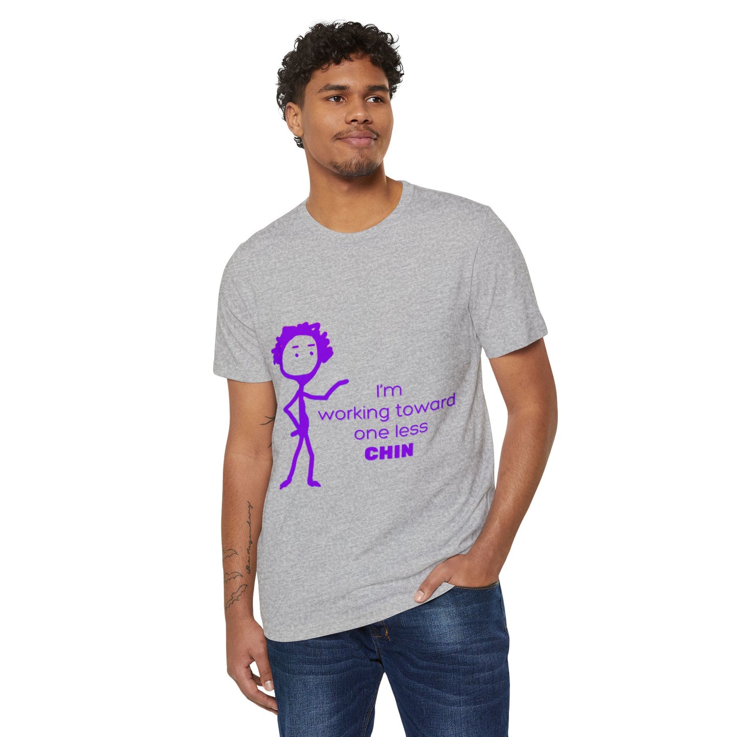 One Less Chin Eco-Friendly Tee, Recycled Organic Shirt, Unisex Upcycled Top, Funny Fitness Quote Apparel, Sustainable