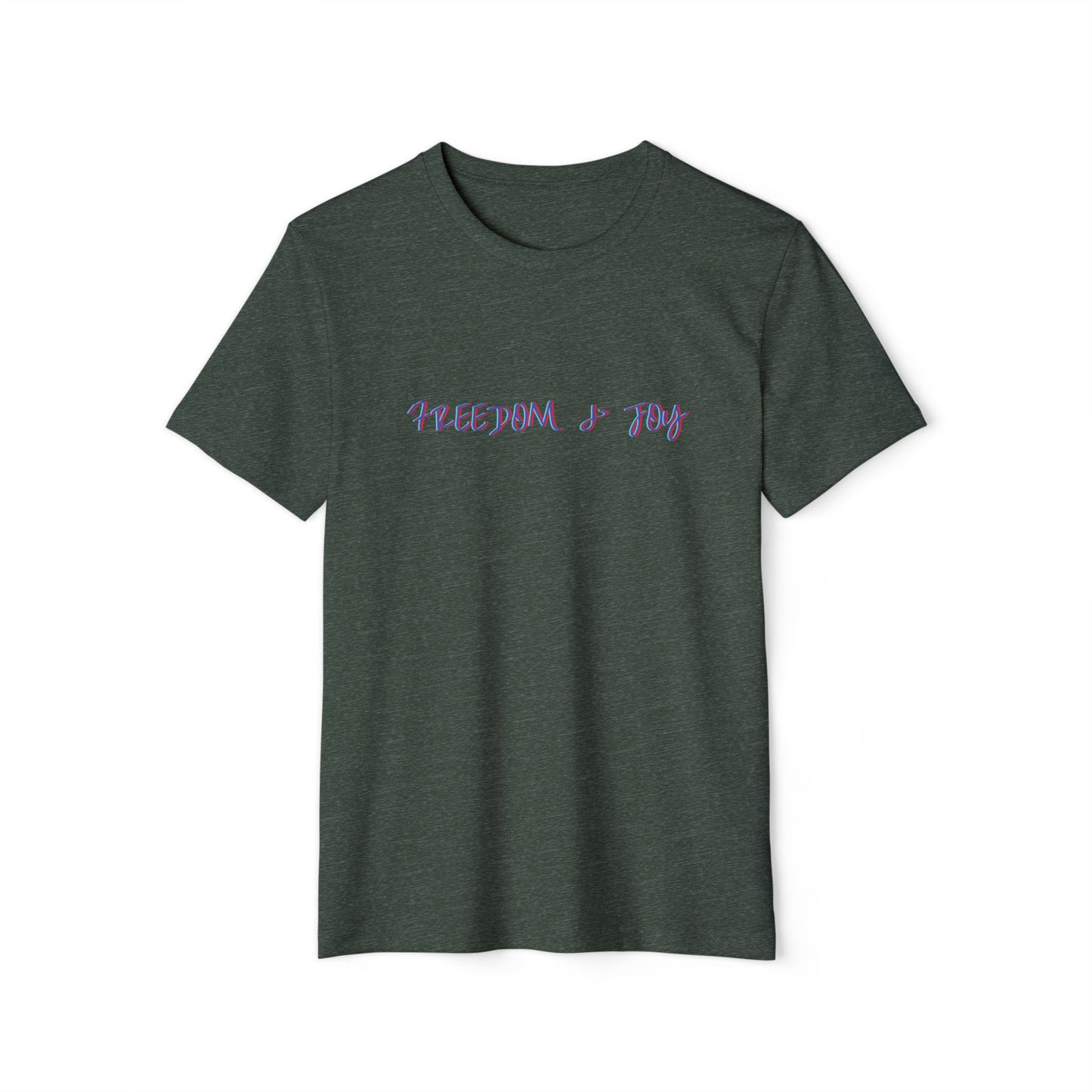 Freedom and Joy Sustainable T-Shirt, Eco-Friendly Gender Neutral Tee, Organic Cotton Shirt, Earth-Friendly Graphic Top, Environmentalist