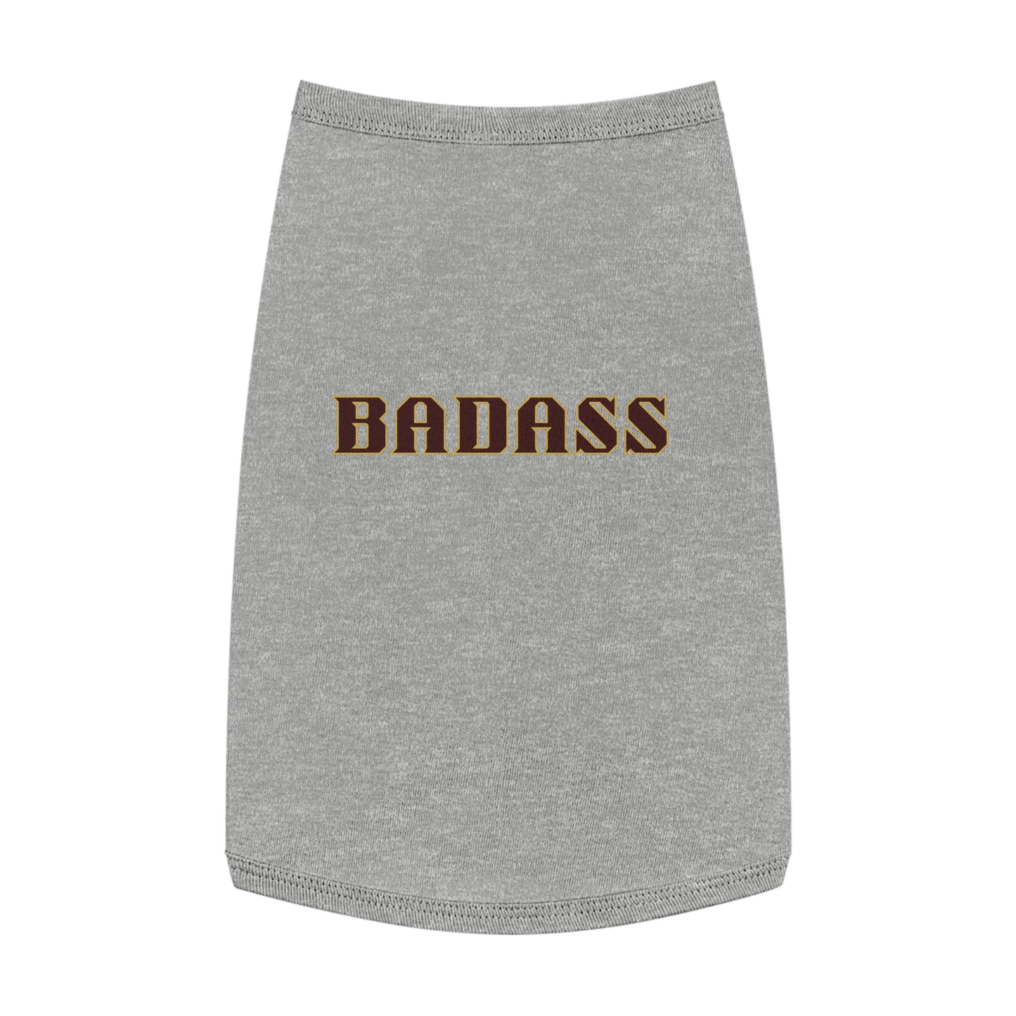 Badass Pet Tank Top, funny, snarky, attitude, bold, dog clothes, gifts, pet fashions, furry friends, cotton, dog shirts, cat shirts