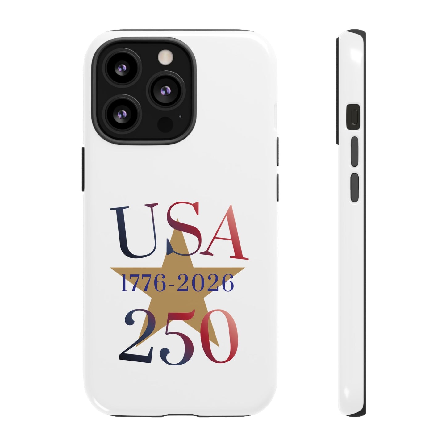 USA 250 Phone Case — 1776–2026 Bicentennial Celebration Protective Case