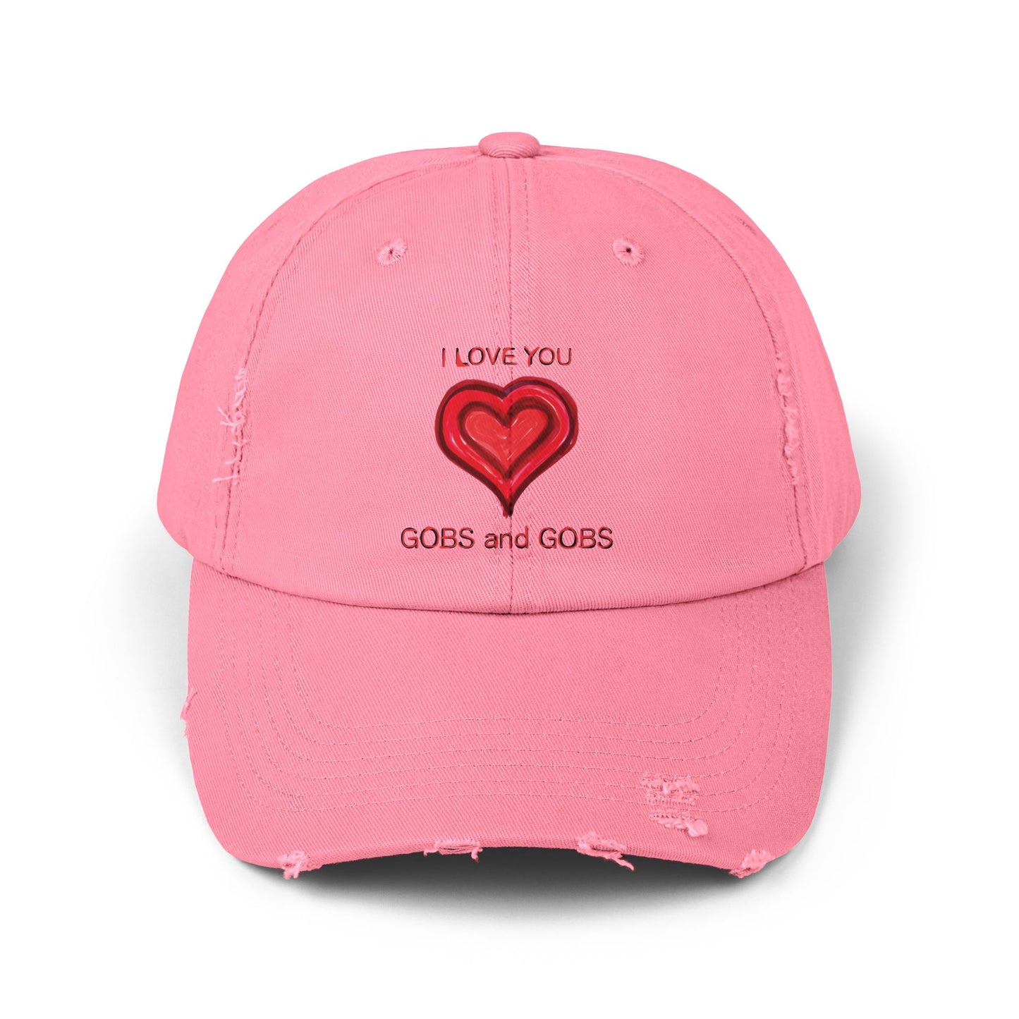 I Love You Gobs and Gobs Distressed Cap Hearts Gift Valentines Women Men Teens