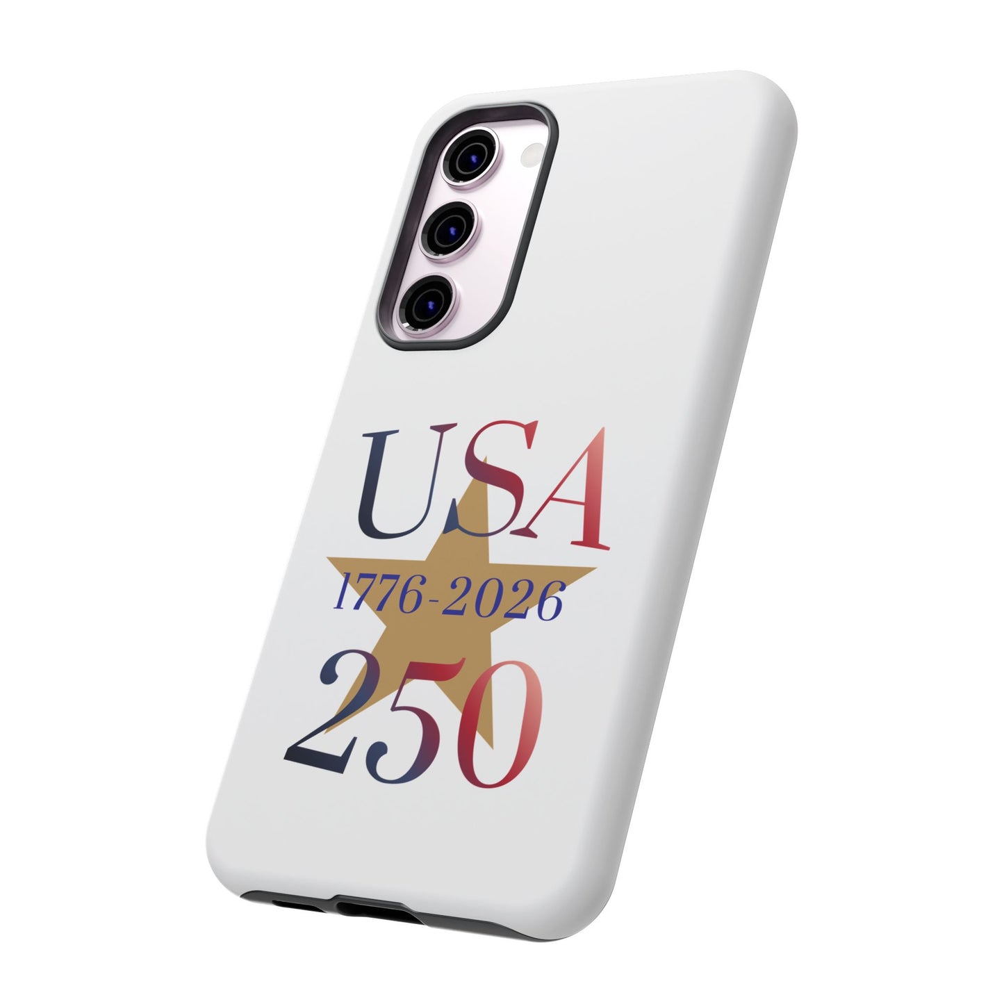 USA 250 Phone Case — 1776–2026 Bicentennial Celebration Protective Case