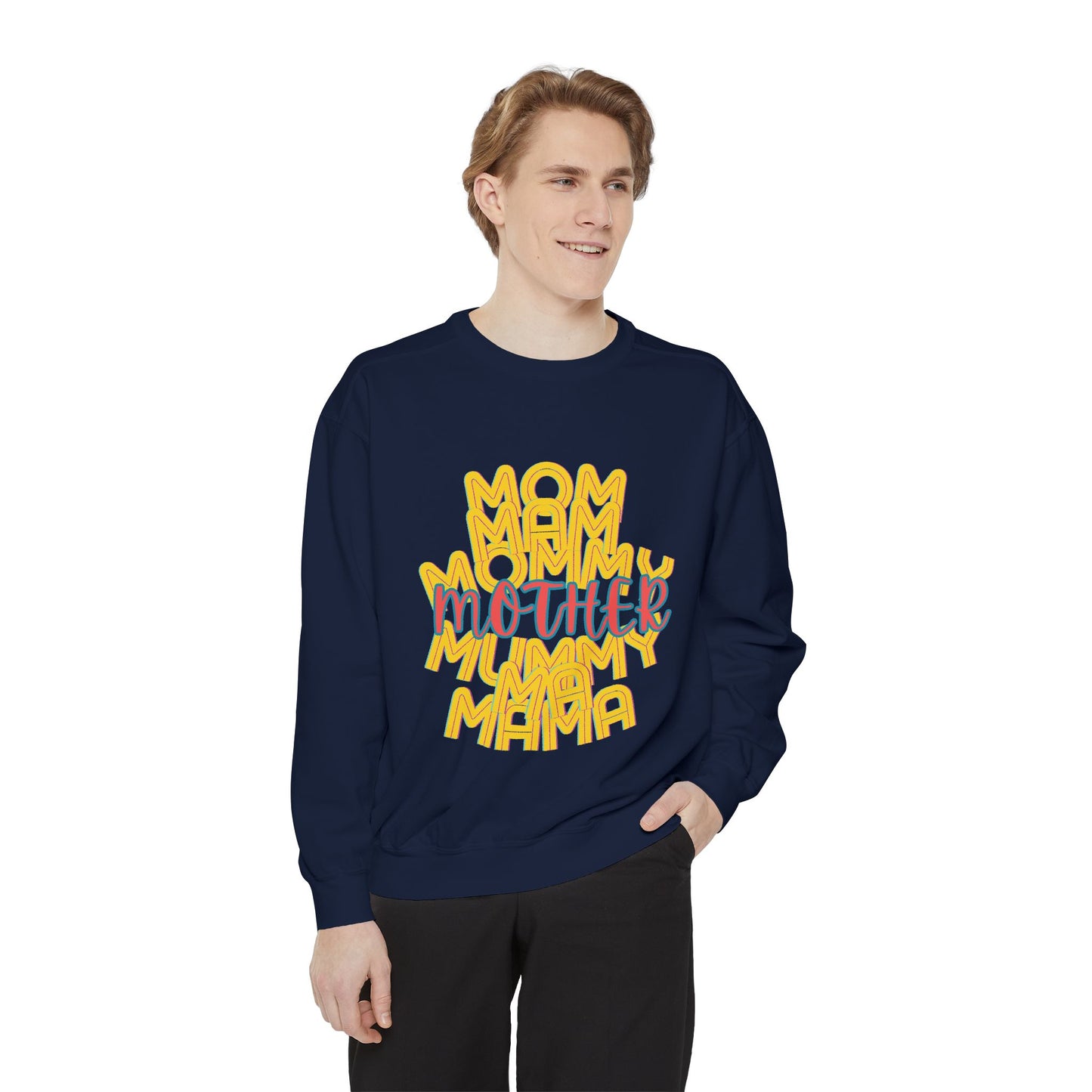 Mother Unisex Sweatshirt - Love Mommy Ma Mam Mama Mummy - Mothers Day Gifts