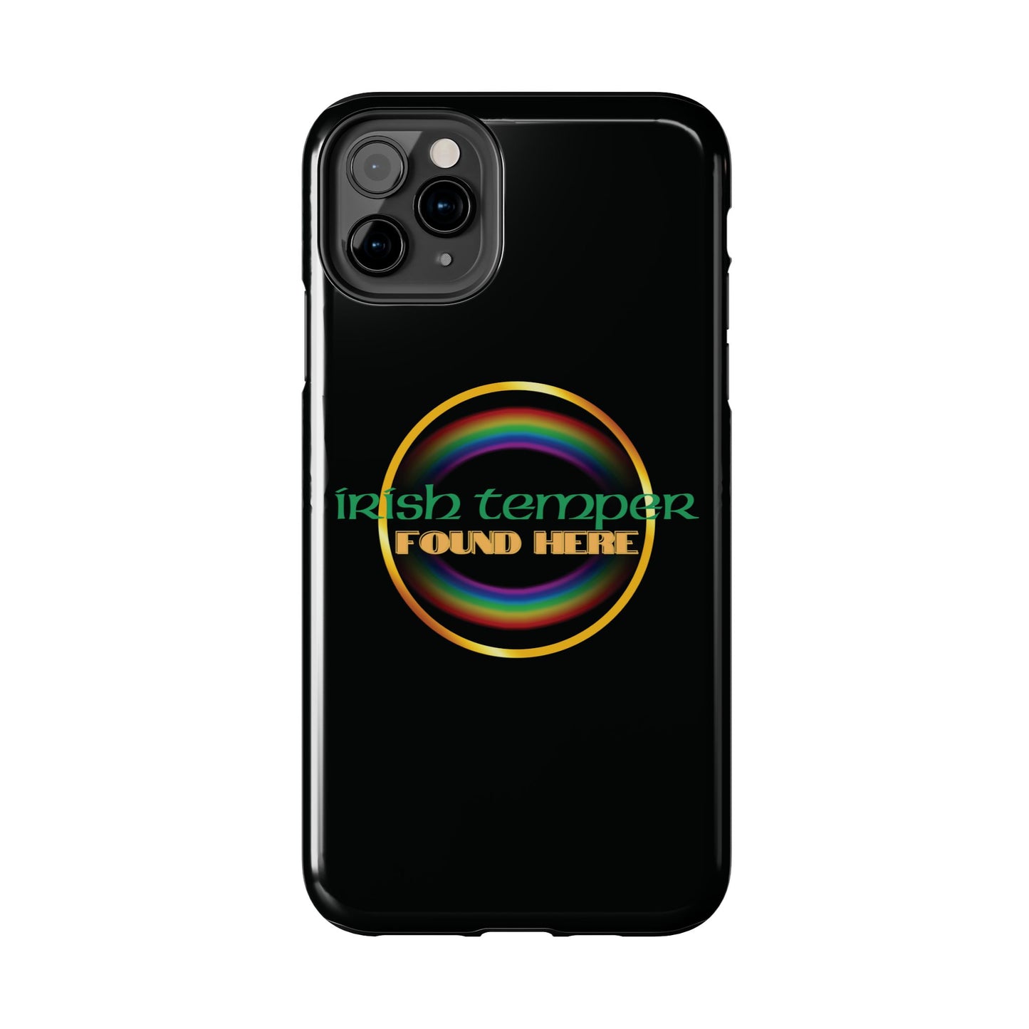 Irish Temper Found Here Black Tough Phone Cases, iPhone & Samsung cases, wireless charging, gifts, St Patricks Day, Birthday, Christmas